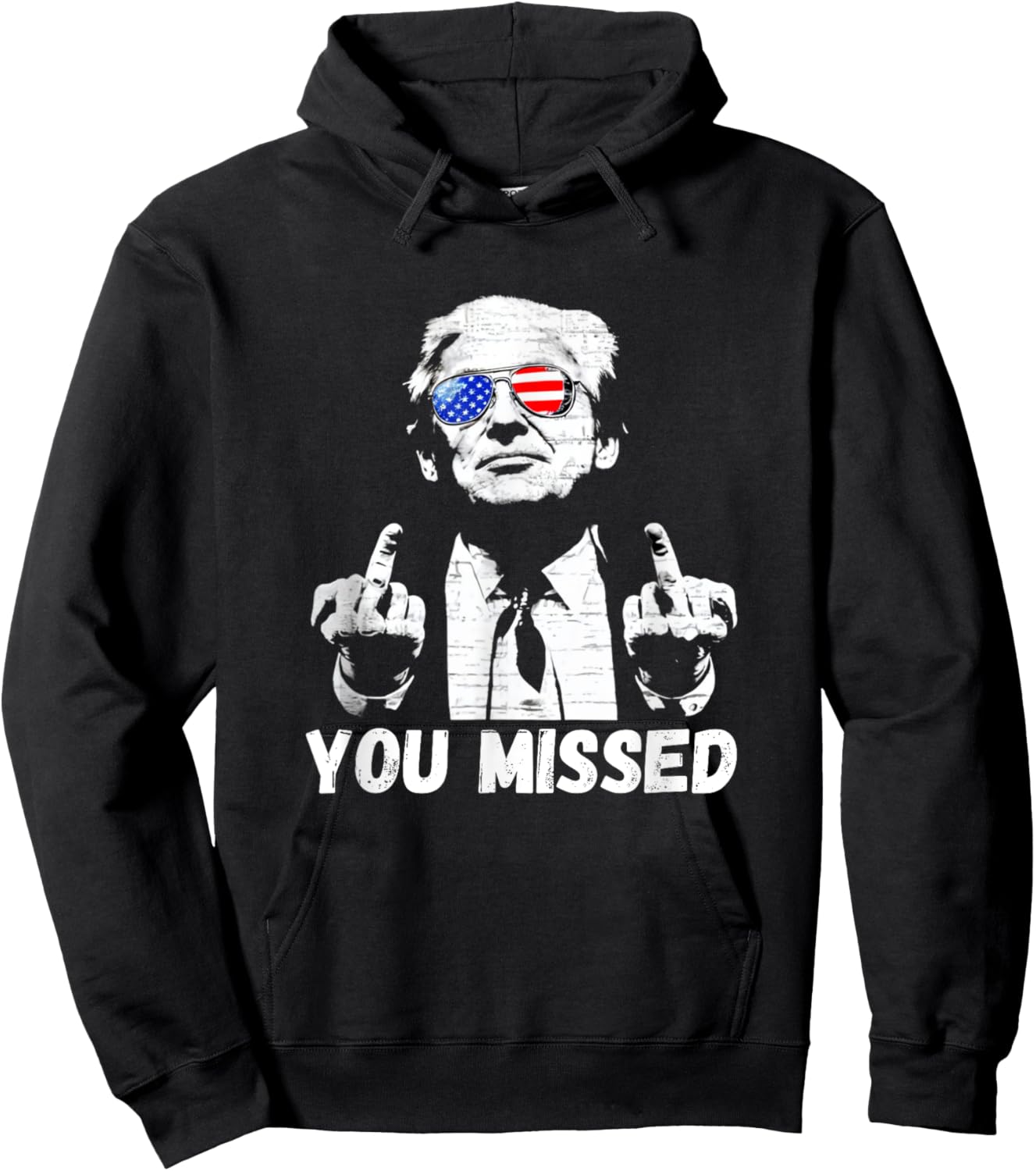 Donal Trump You Missed 2024 Middle Finger Funny Hoodie - Hoodie | Black