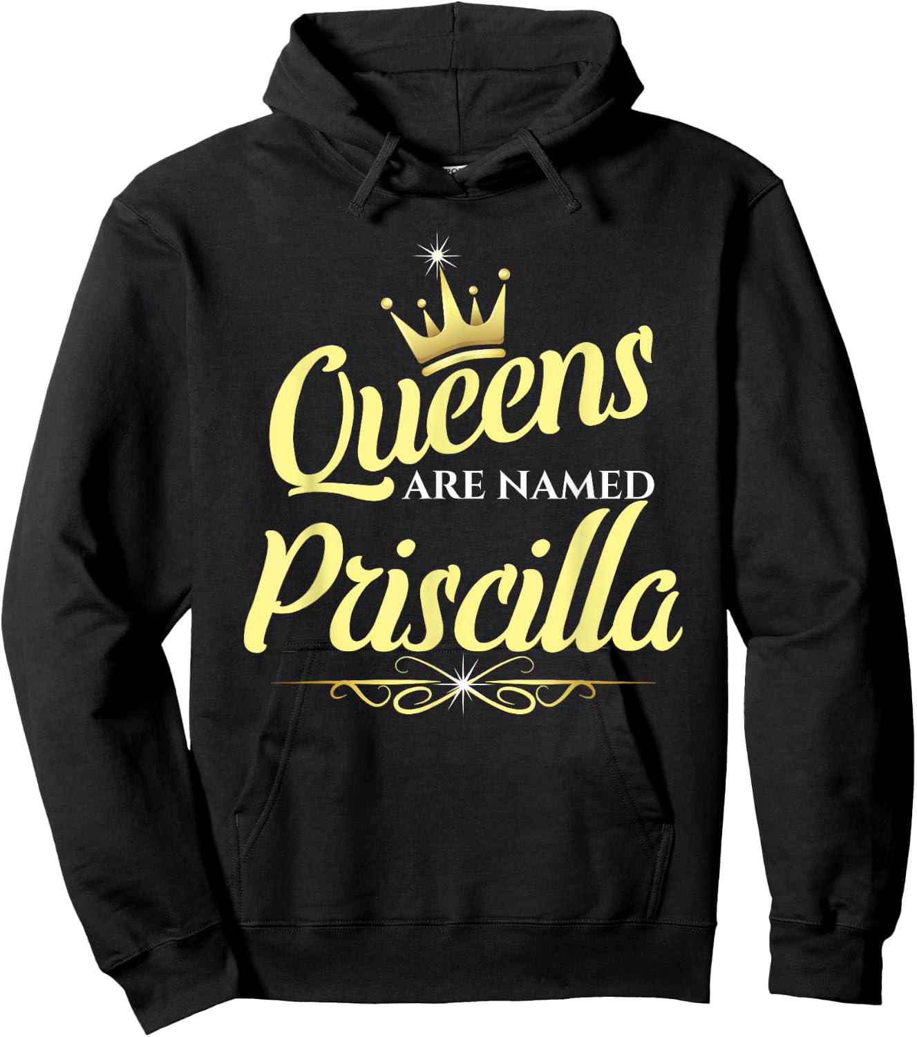 Queens Are Named Priscilla Hoodie - Hoodie | Black