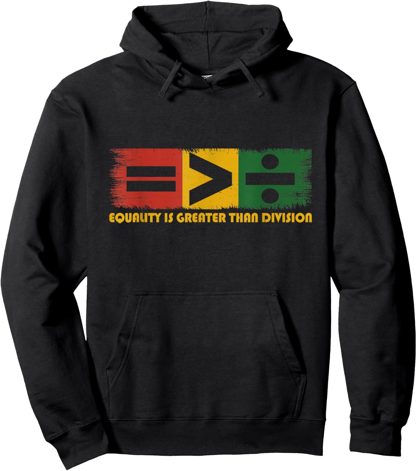 Equality Is Greater Than Division Juneteenth Math Hoodie - Hoodie | Black