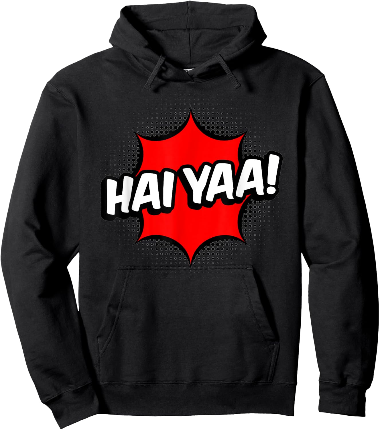 Haiyaa! Haiyaa Haiya Haiyaaa Hai Yaa Hai Ya Hoodie - Hoodie | Black