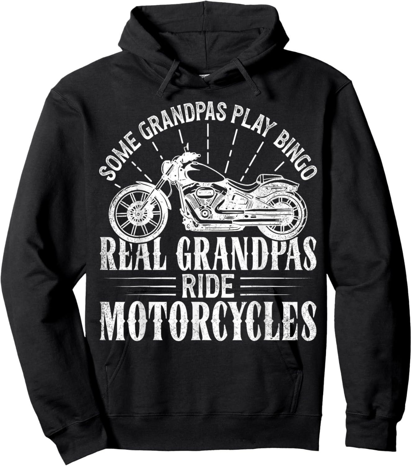Some Grandpas Play Bingo Real Grandpas Ride Motorcycles Hoodie - Hoodie | Black
