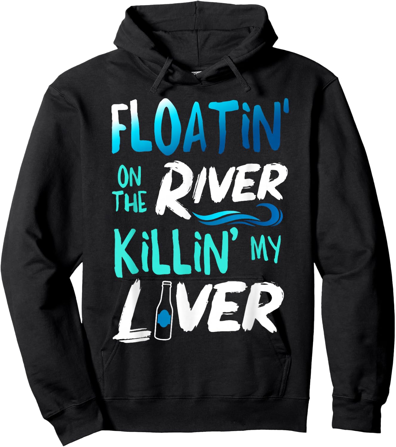 Killing My Liver Just Floating The River Rafting gift Hoodie - Hoodie | Black