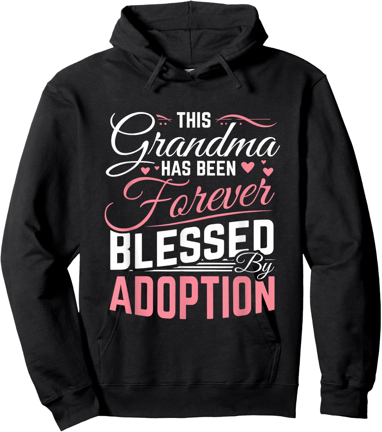 Adoption Day Grandma Blessed by Adoption Adoptive Children Small Hoodie - Hoodie | Black