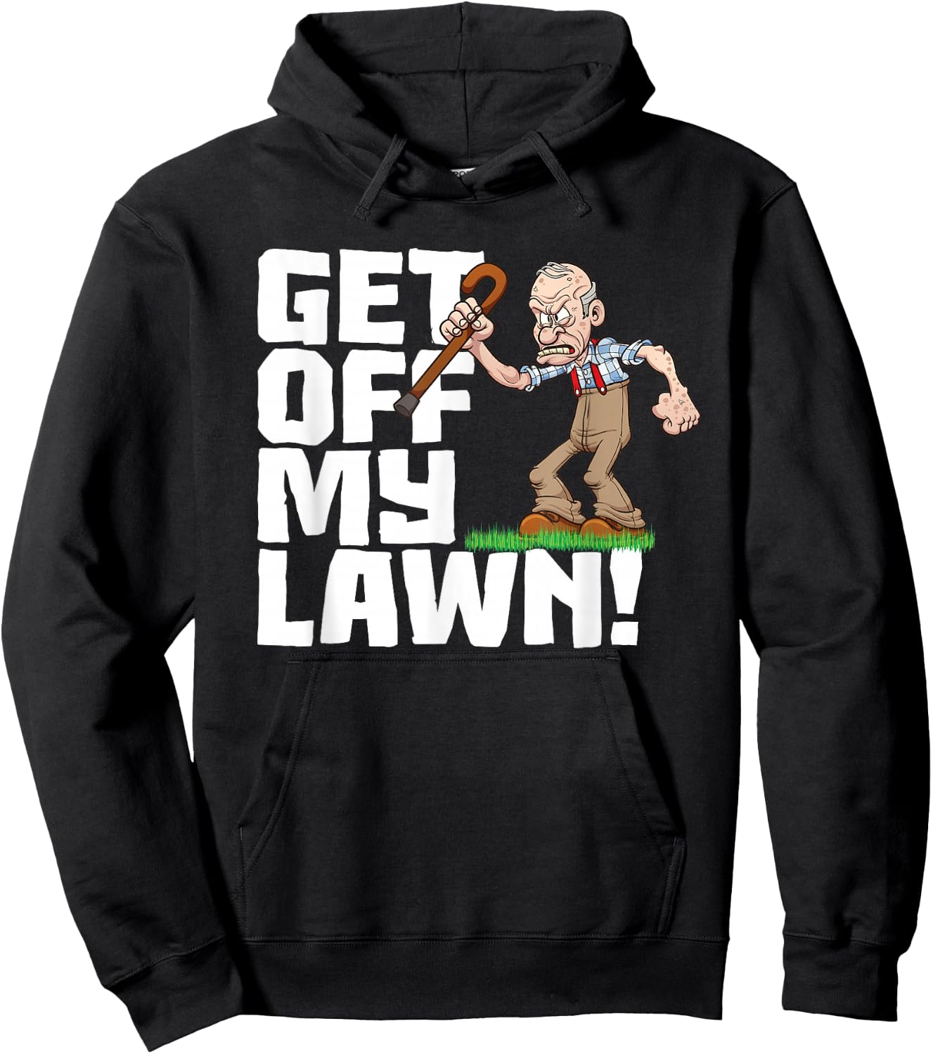 Get Off My Lawn a Funny Men's Quote and Grumpy Old Man Hoodie - Hoodie | Black