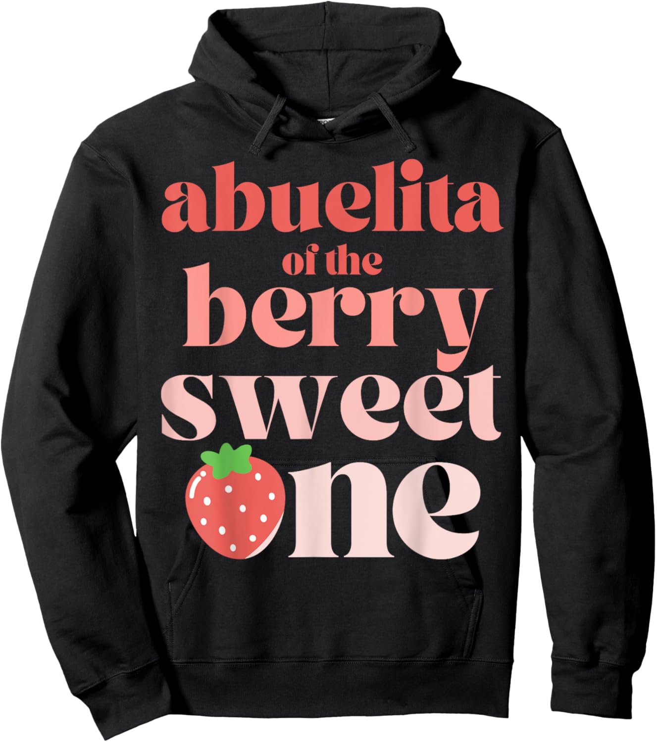 Abuelita of the Berry Sweet One Strawberry grandmother Hoodie - Hoodie | Black