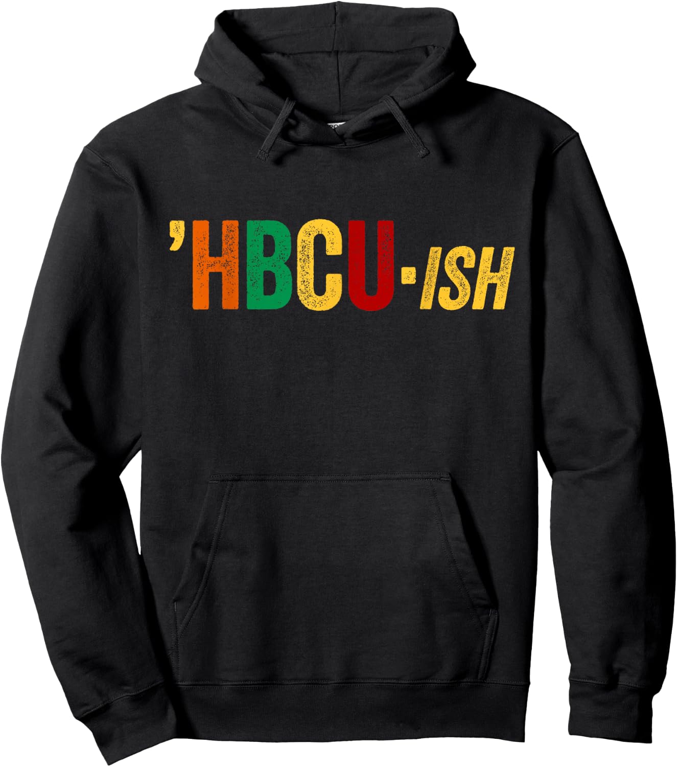 HBCU ISH Shirt HBCUish Historical Black College Alumni Hoodie - Hoodie | Black