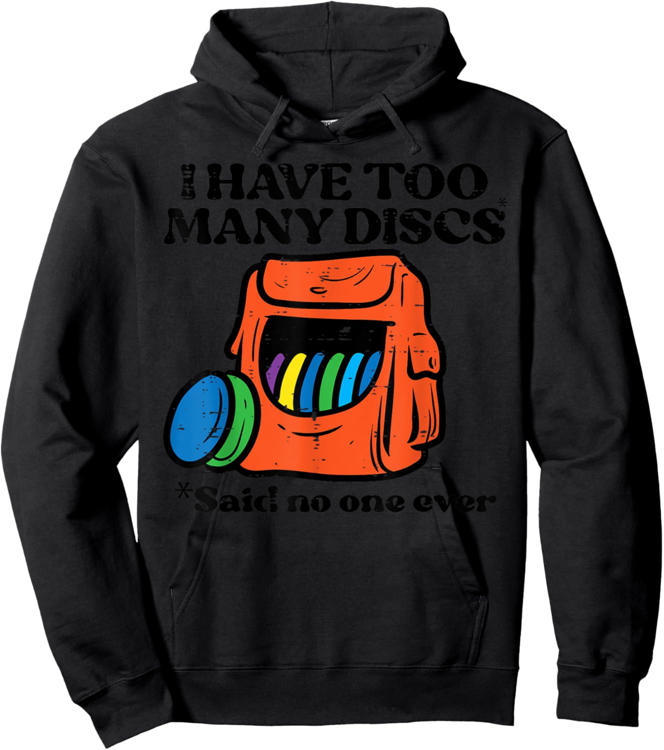 Frisbee Golf I Have Too Many Discs Fun Frolf Women Kids Men Hoodie - Hoodie | Black