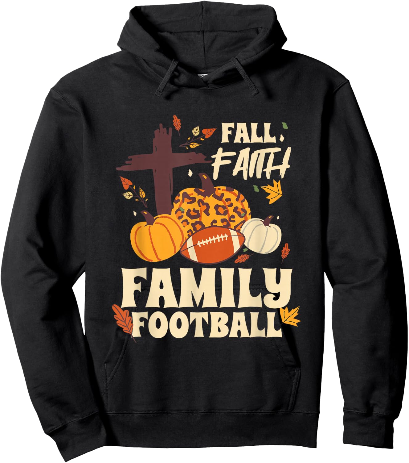 Fall Faith Family Football Hoodie - Hoodie | Black