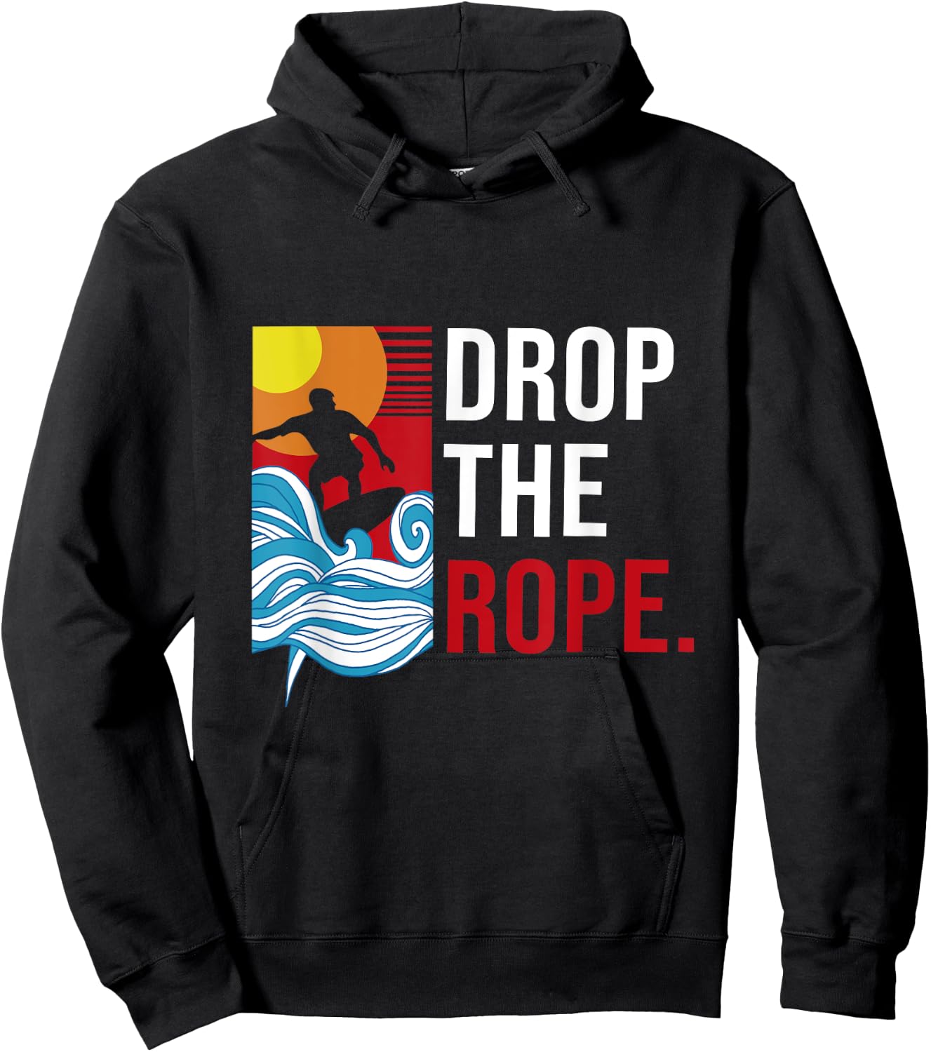 Drop the Rope I Wakesurf I Vintage Wake Wakesurfing Hoodie - Hoodie | Black