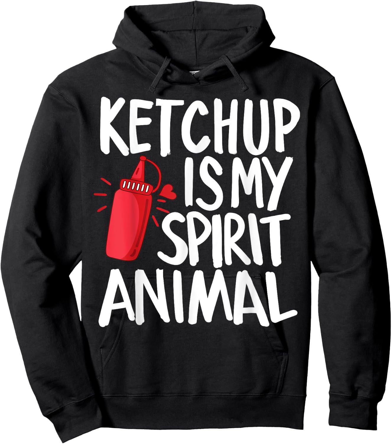Ketchup Is My Spirit Animal Funny Tomato Sauce Foodie Gifts Hoodie - Hoodie | Black