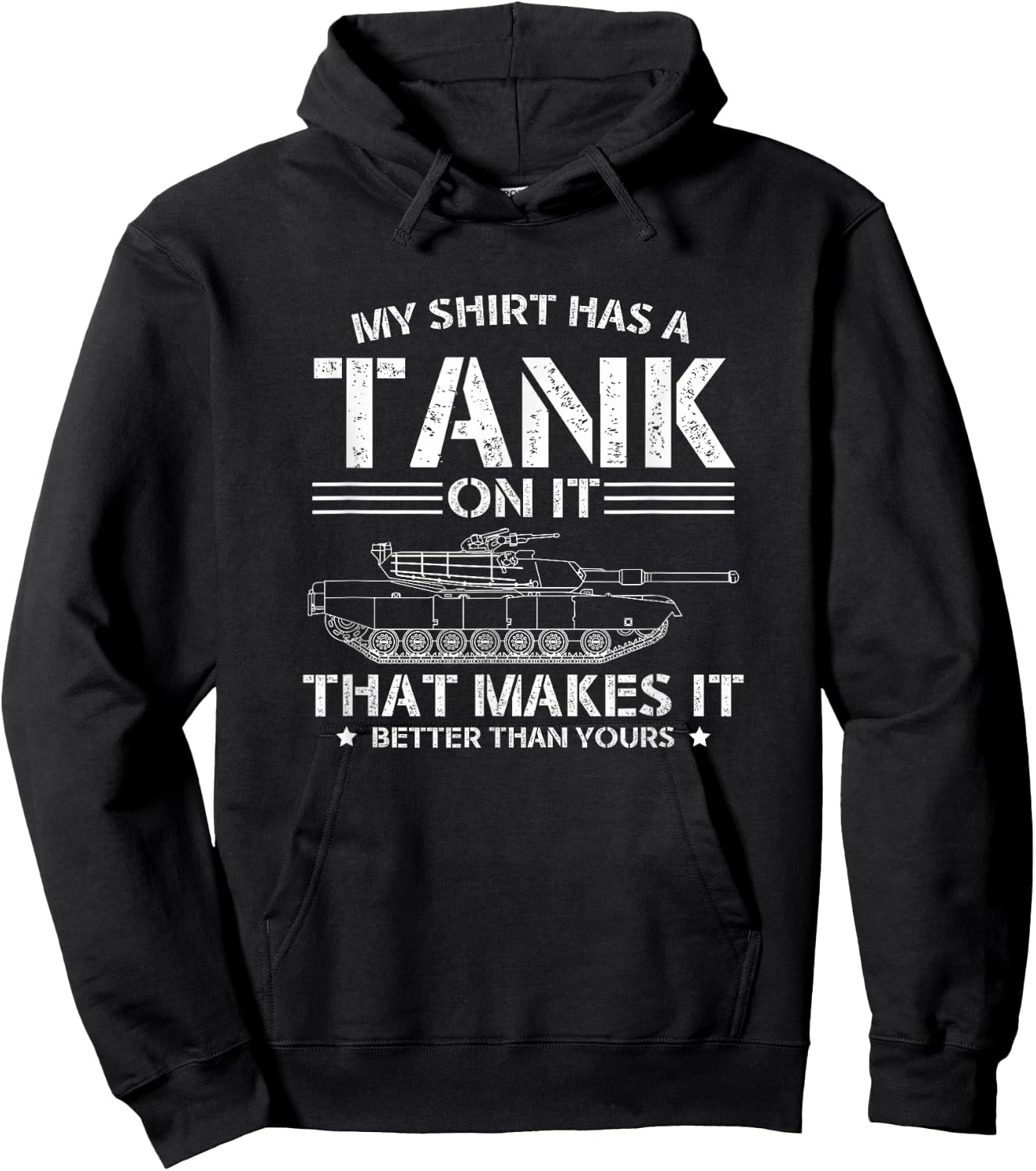 My Shirt Has A Tank On It Tank Driver Tank Driver Military Hoodie - Hoodie | Black