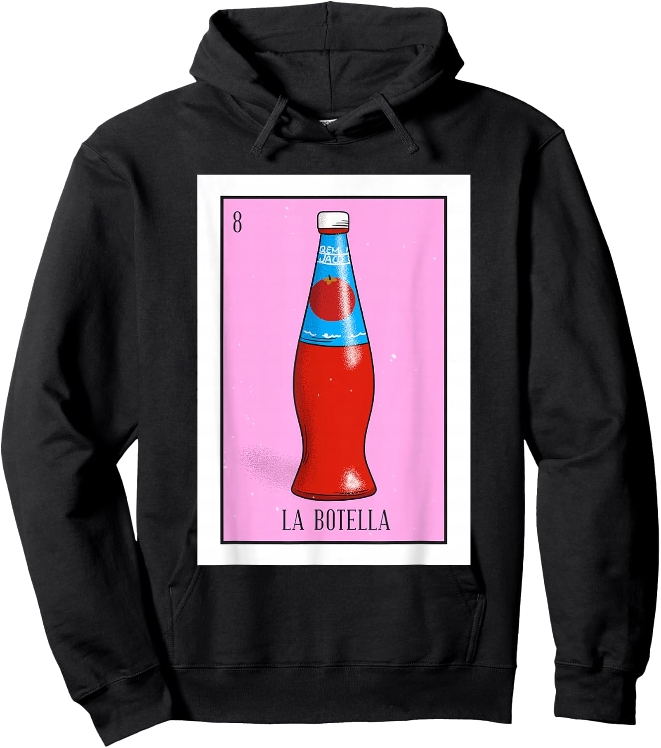La Botella Lottery Gift The Bottle Card Mexican Lottery Hoodie - Hoodie | Black