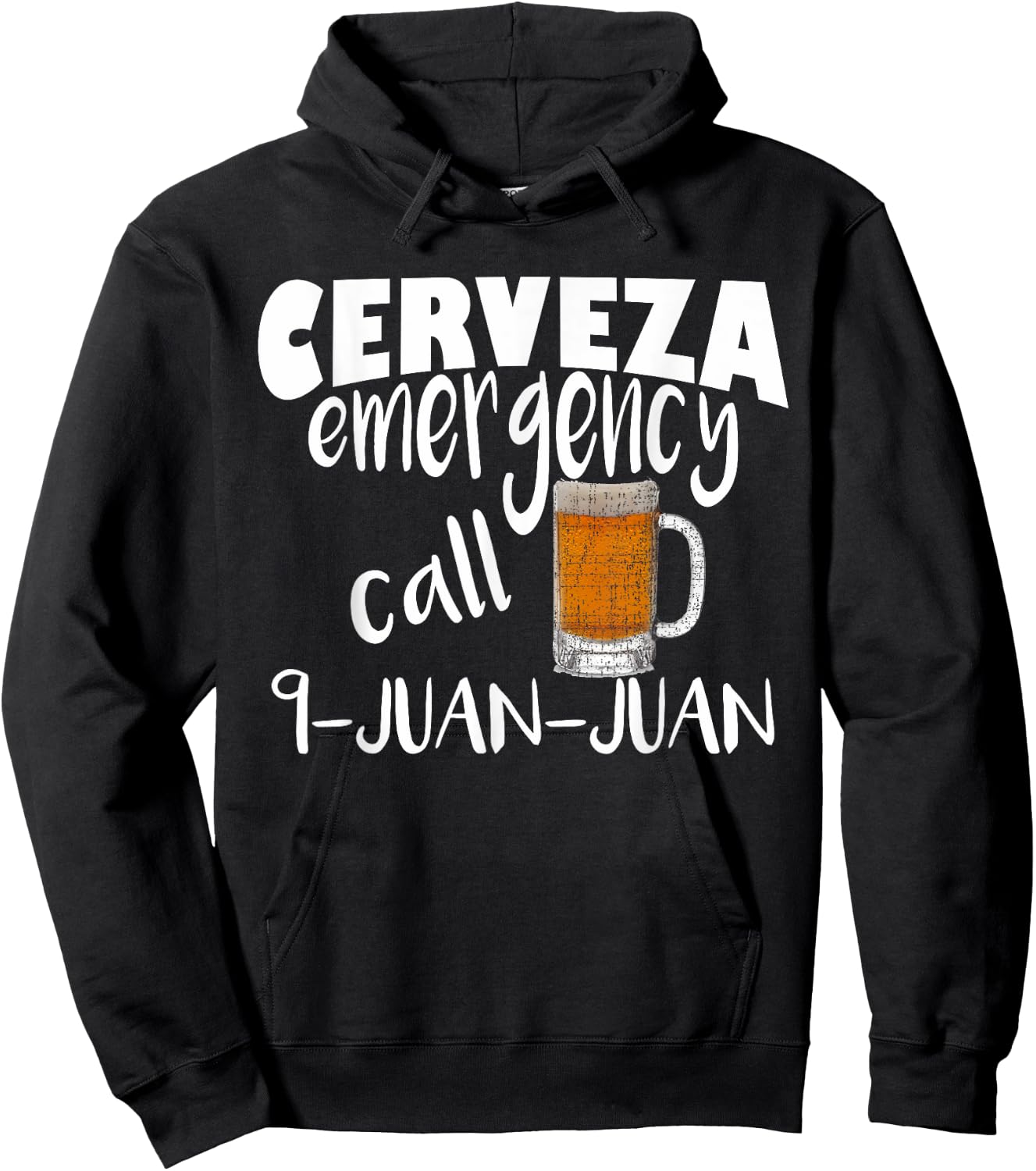Cerveza Emergency Call 9 Juan Juan Funny Cerveza Pun Hoodie - Hoodie | Black