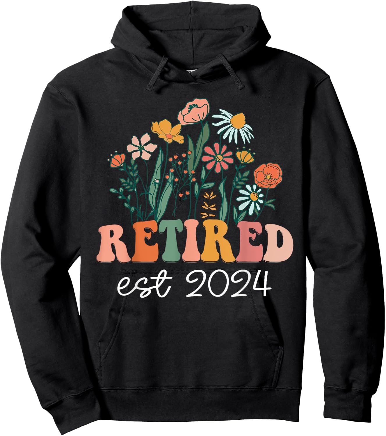 Retired 2024 Funny Retirement 2024 Wildflower Hoodie - Hoodie | Black