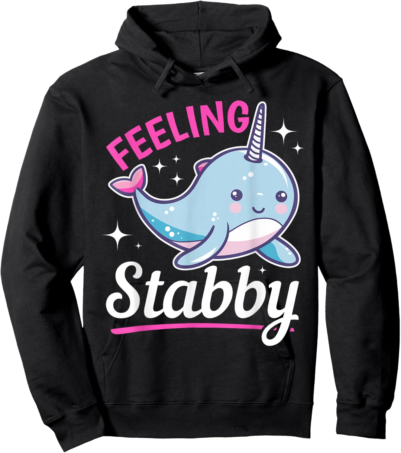 Funny Narwhal Animal Feeling Stabby Hoodie - Hoodie | Black