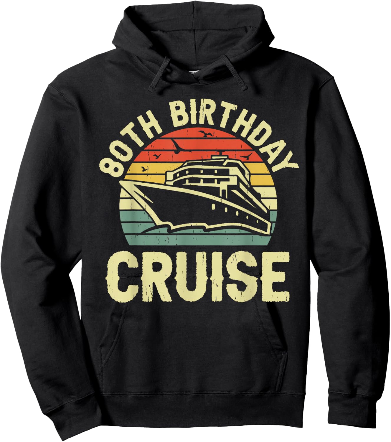 80th Birthday Cruise 80 Years Old Crew Matching Party Family Hoodie - Hoodie | Black