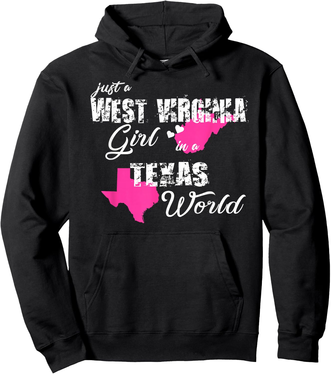 West Virginia Shirts Just a West Virginia girl in a Texas Hoodie - Hoodie | Black