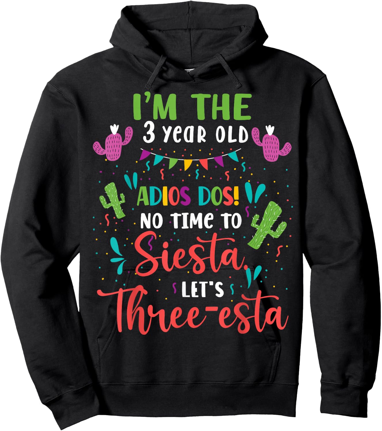 Mexican 3rd Birthday Adios Dos No Time To Siesta Hoodie - Hoodie | Black