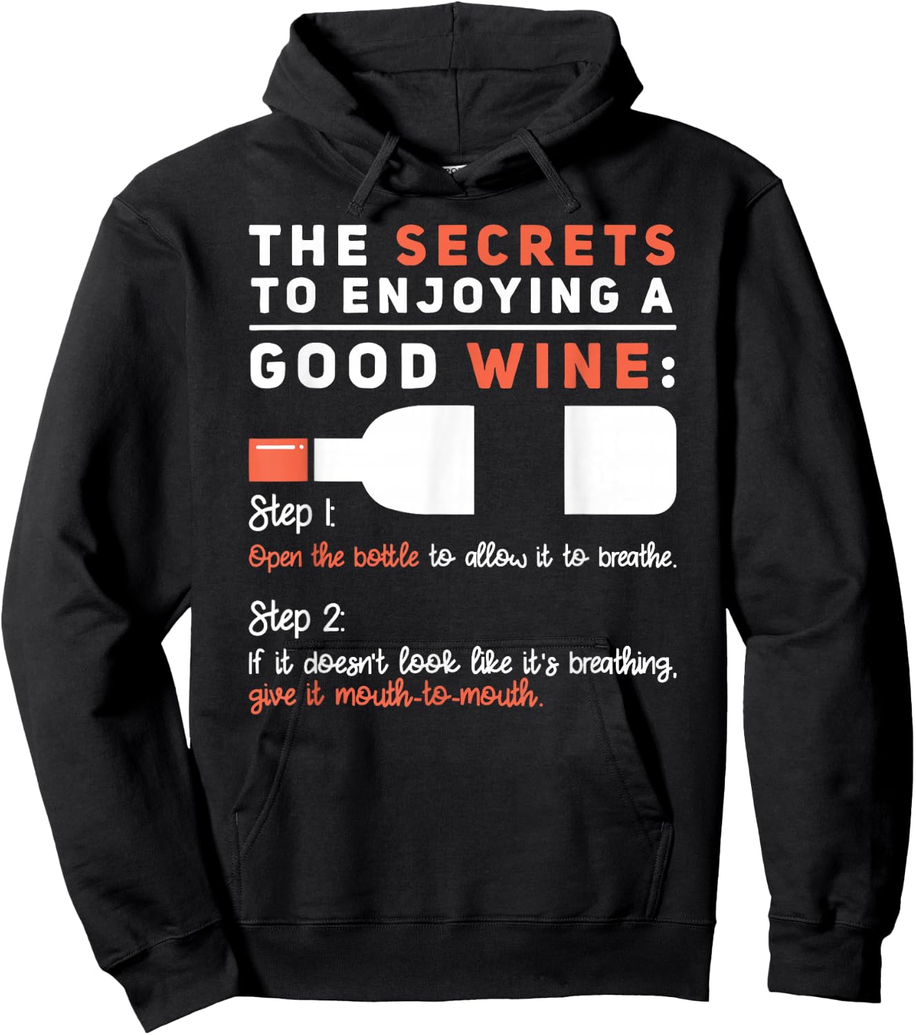 Secret To Enjoying Good Wine - Humorous Wine Lover Saying Hoodie - Hoodie | Black
