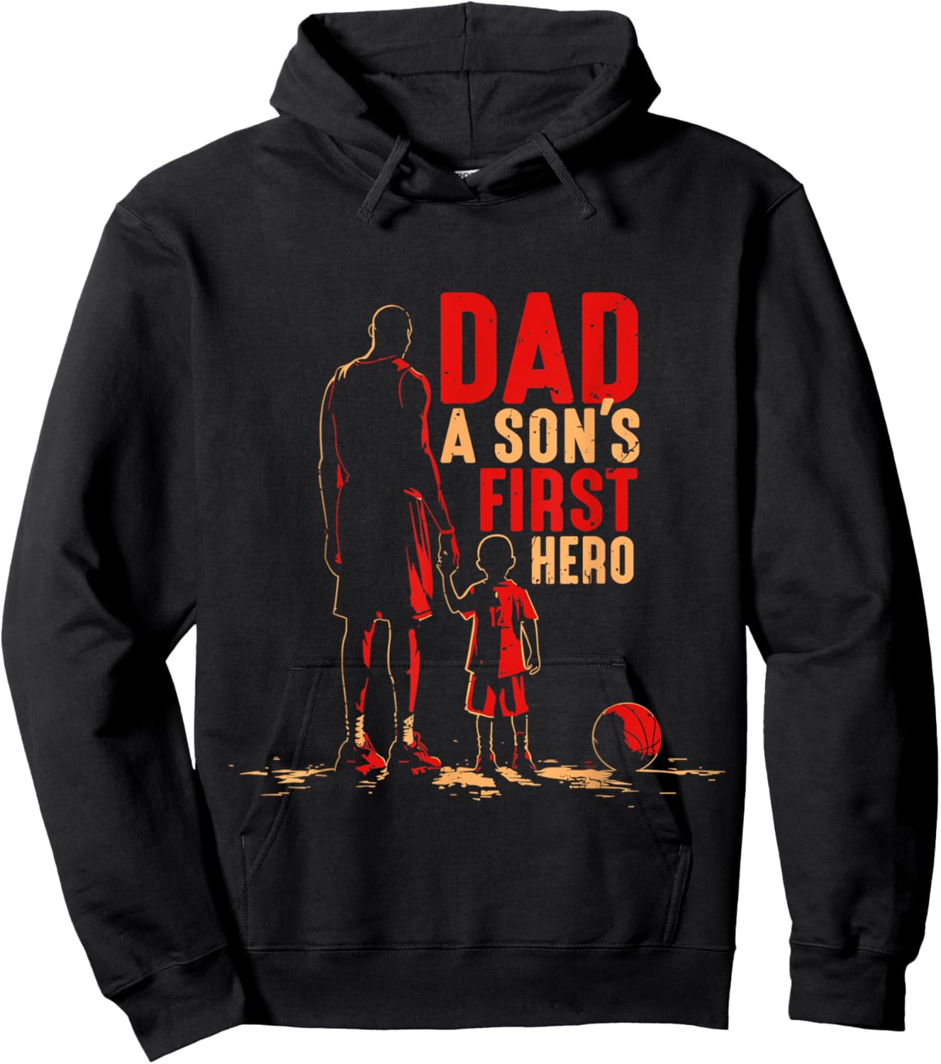 Basketball Player Dad a Sons First Hero Fathers Day Hoodie - Hoodie | Black