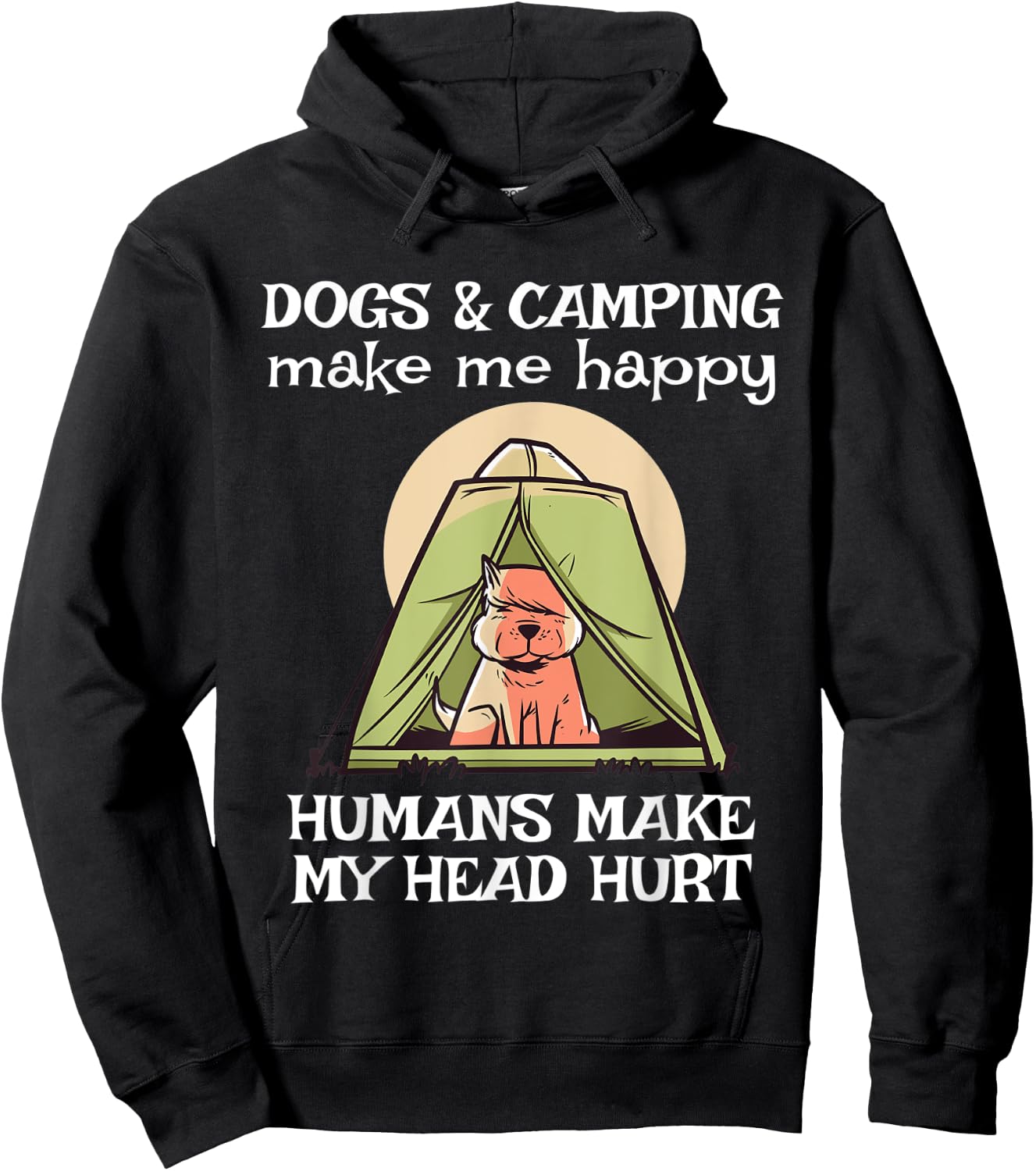 Dogs and Camping Make Me Happy Funny Camping Dog Lover Women Hoodie - Hoodie | Black