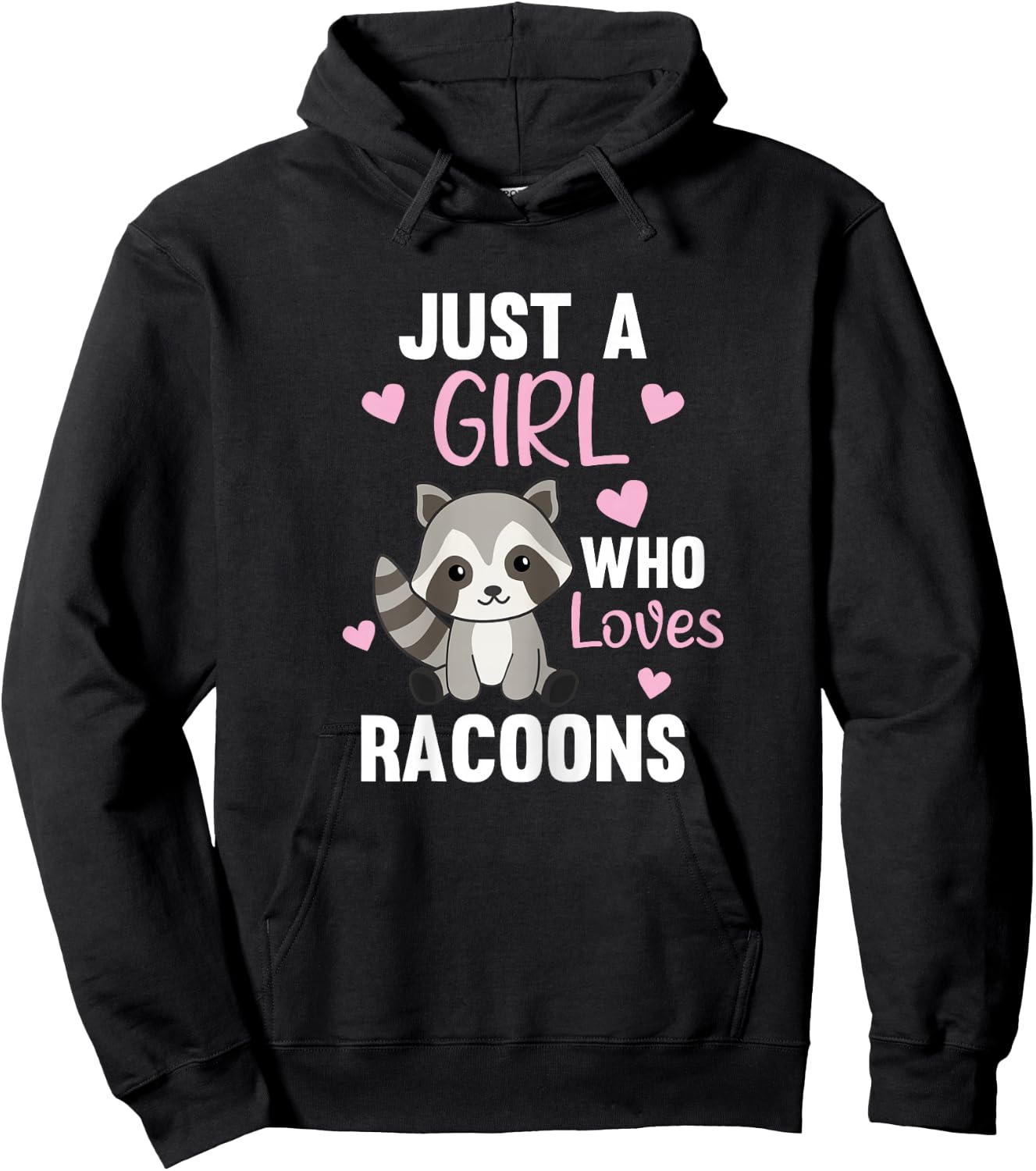 Just A Girl Who Loves Racoons Kawaii Raccoon for Girls Hoodie - Hoodie | Black