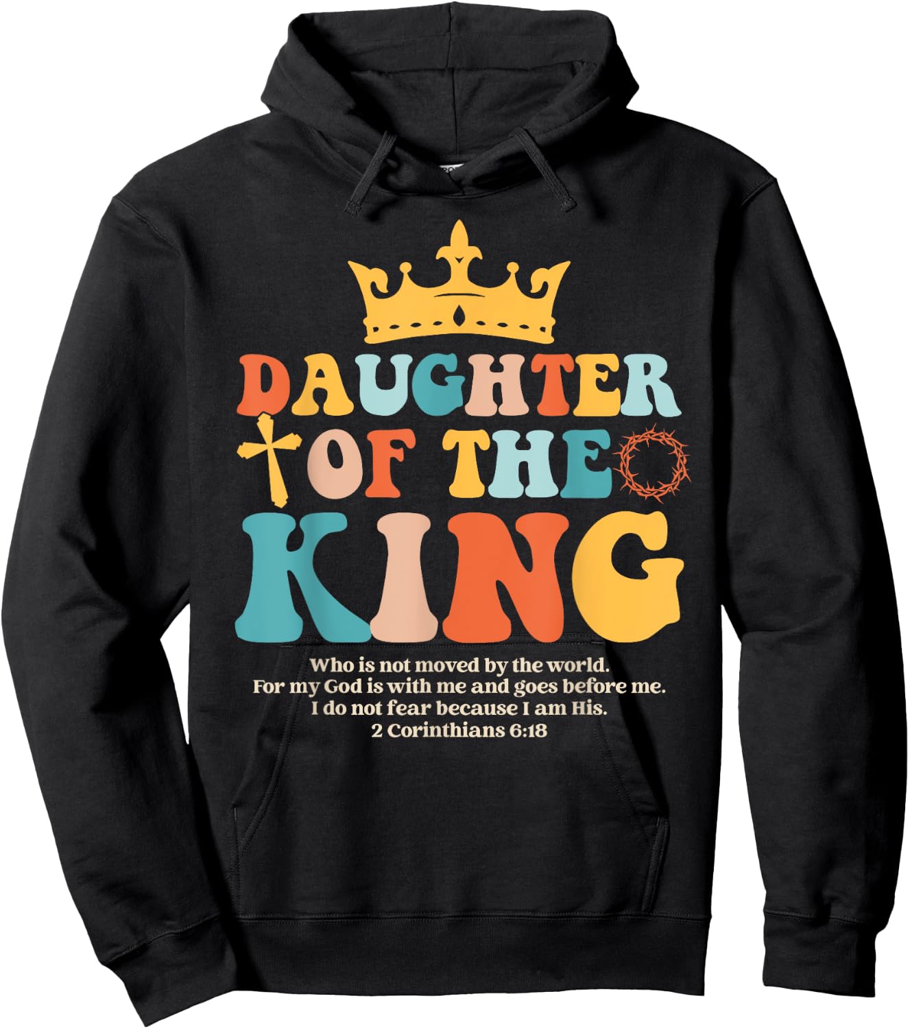Daughter Of King Christian Inspiration Bible Verse Religious Hoodie - Hoodie | Black