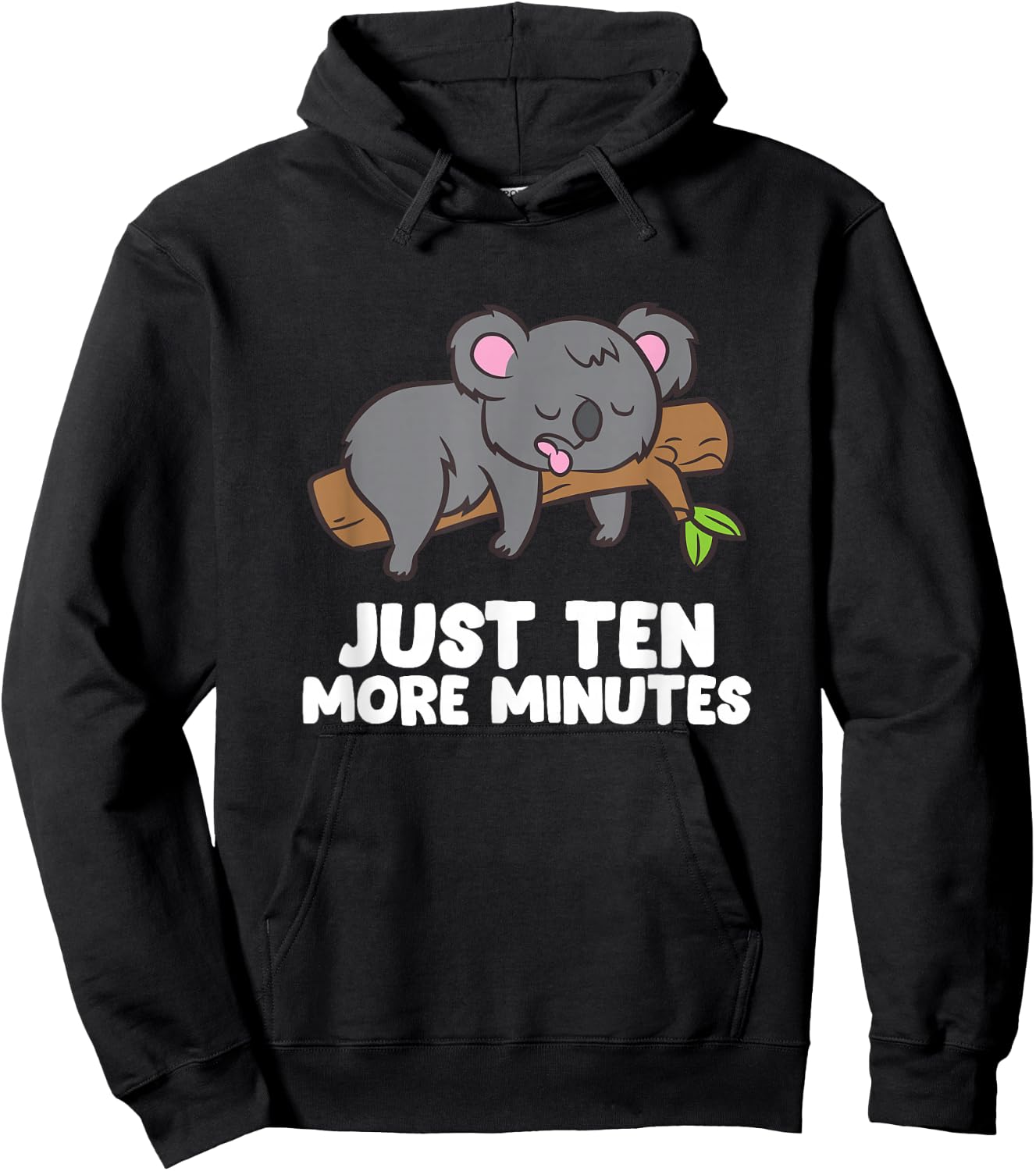 Koala Just Ten More Minutes Snooze Alarm Clock Sleep Pyjamas Hoodie - Hoodie | Black