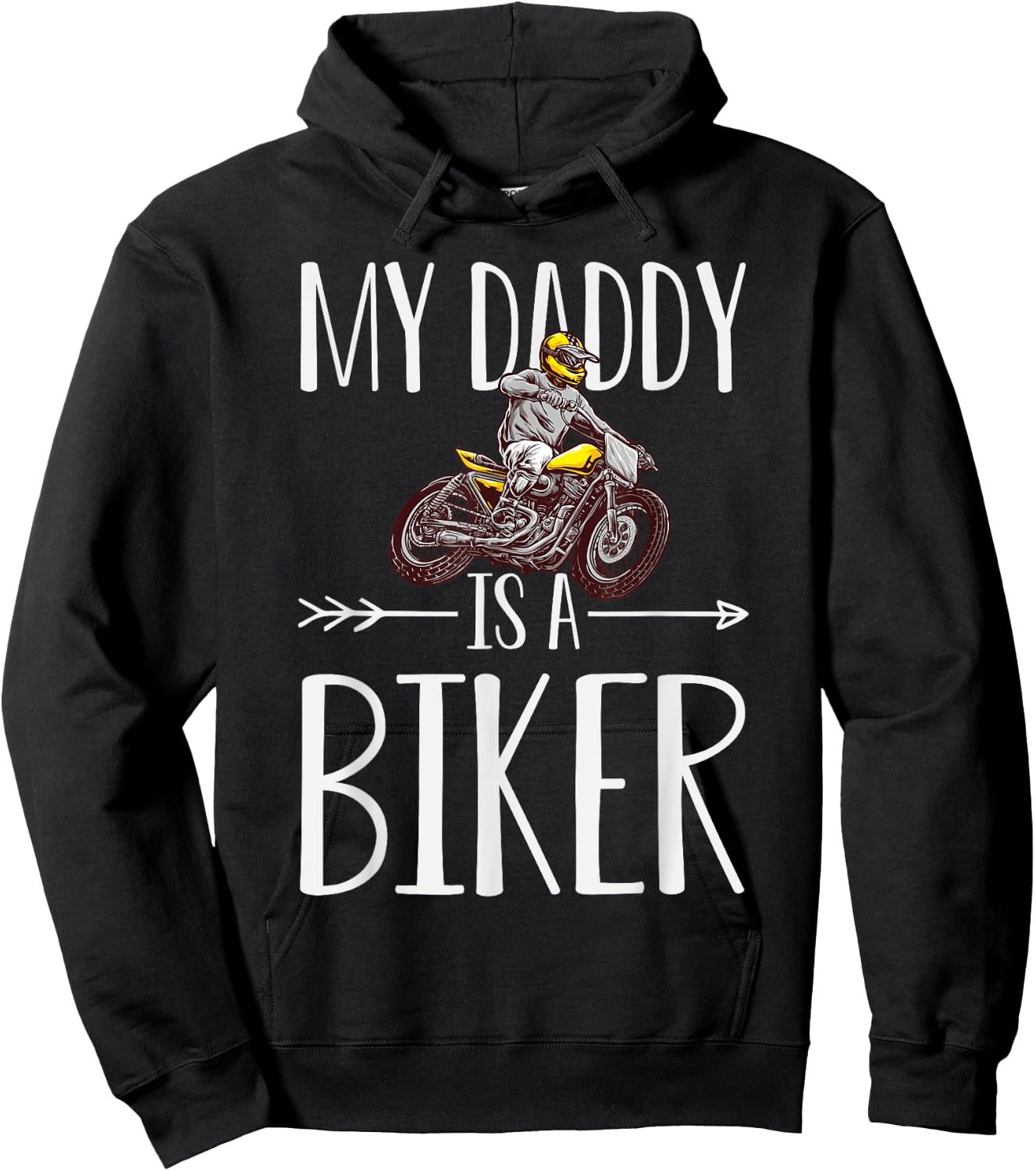 My Daddy Is A Biker Quote Son Or Daughter Sayings Hoodie - Hoodie | Black