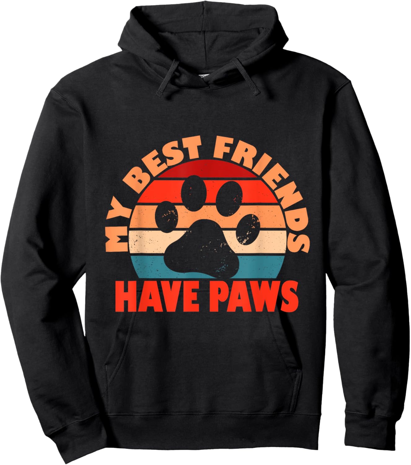 My Best Friends Have Paws Funny Dog Cat Owner For Grandma Hoodie - Hoodie | Black