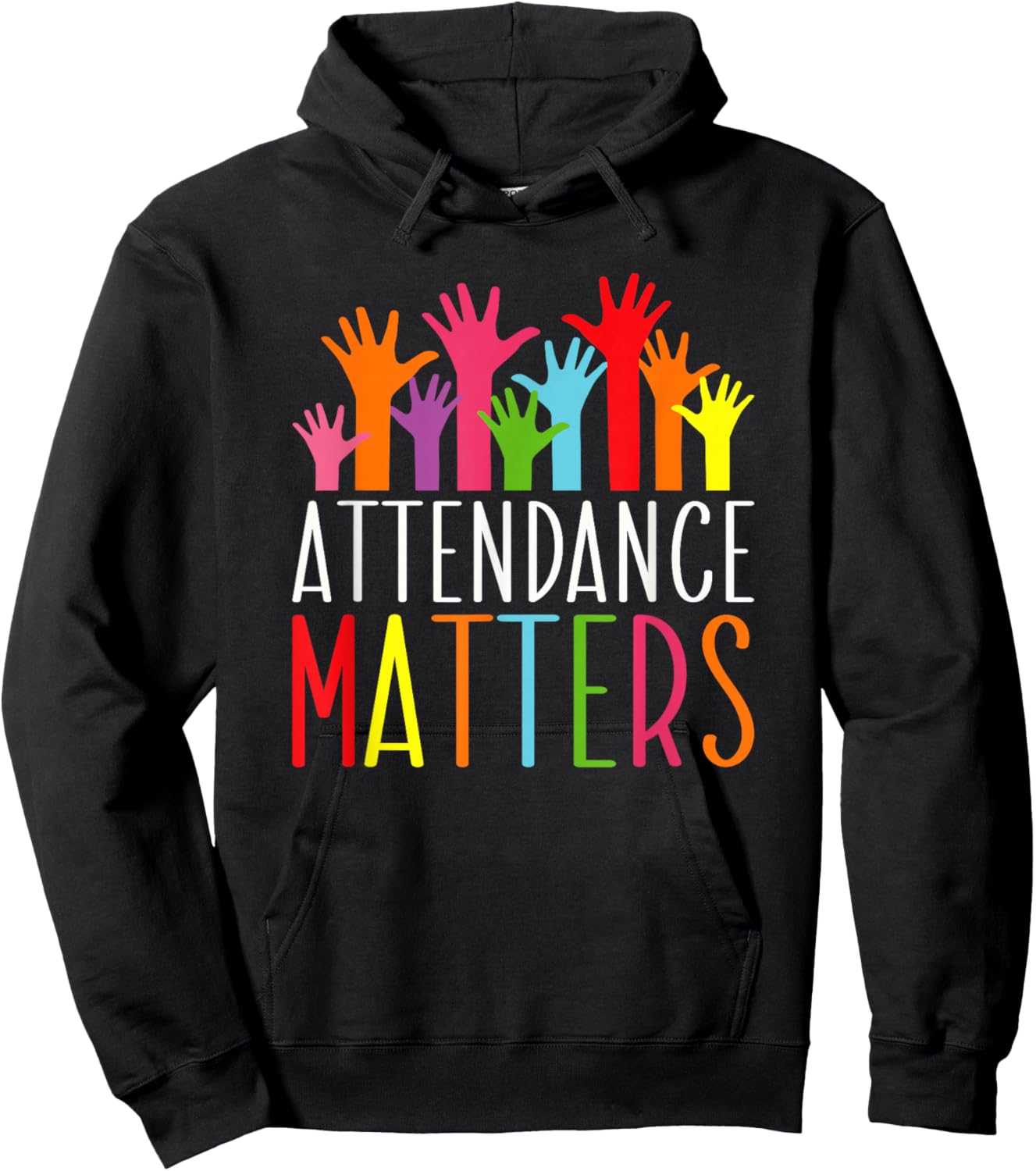 Attendance Matters Funny School Student Class Attendance Hoodie - Hoodie | Black