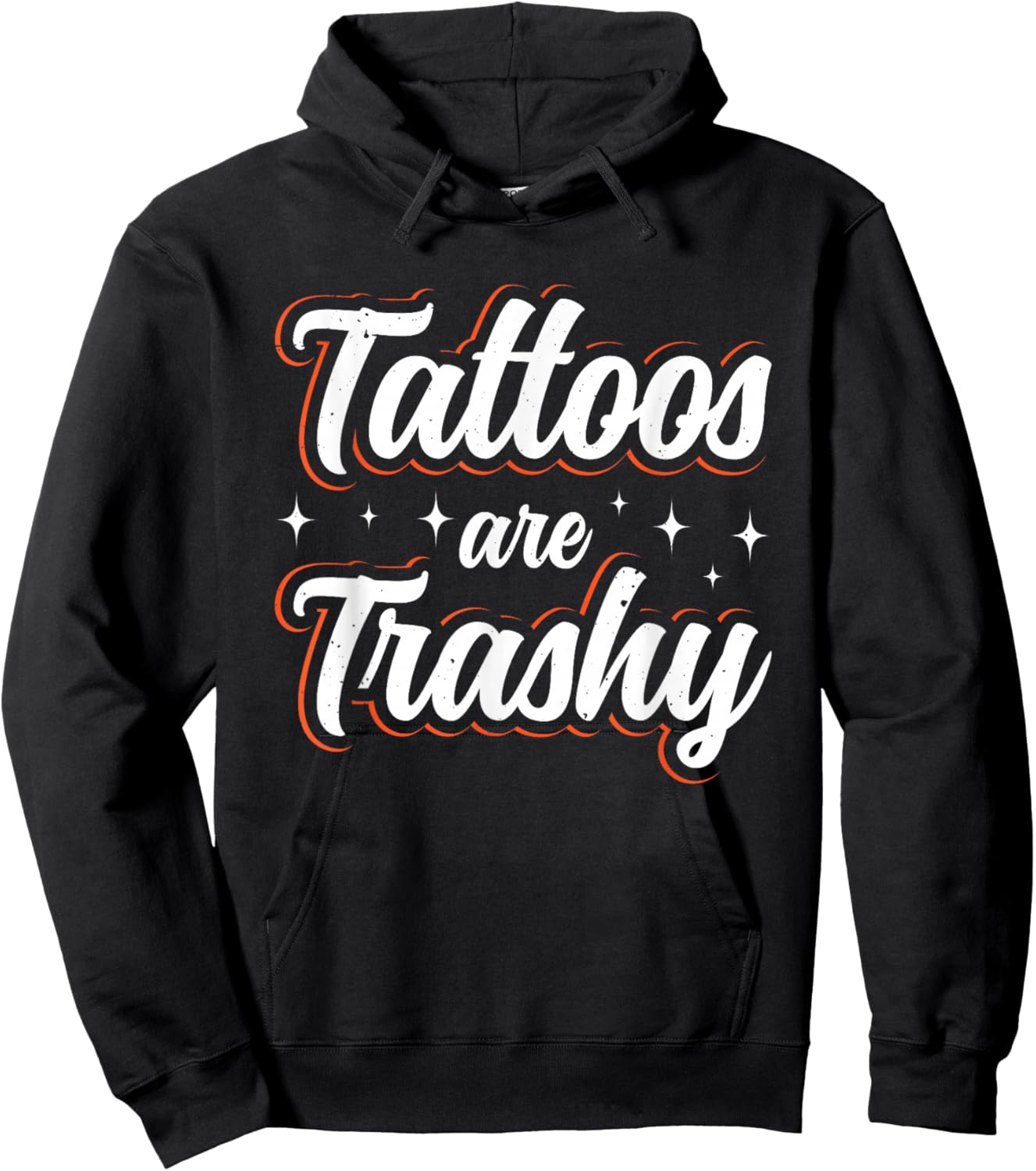 Tattoos Are Trashy Hoodie - Hoodie | Black