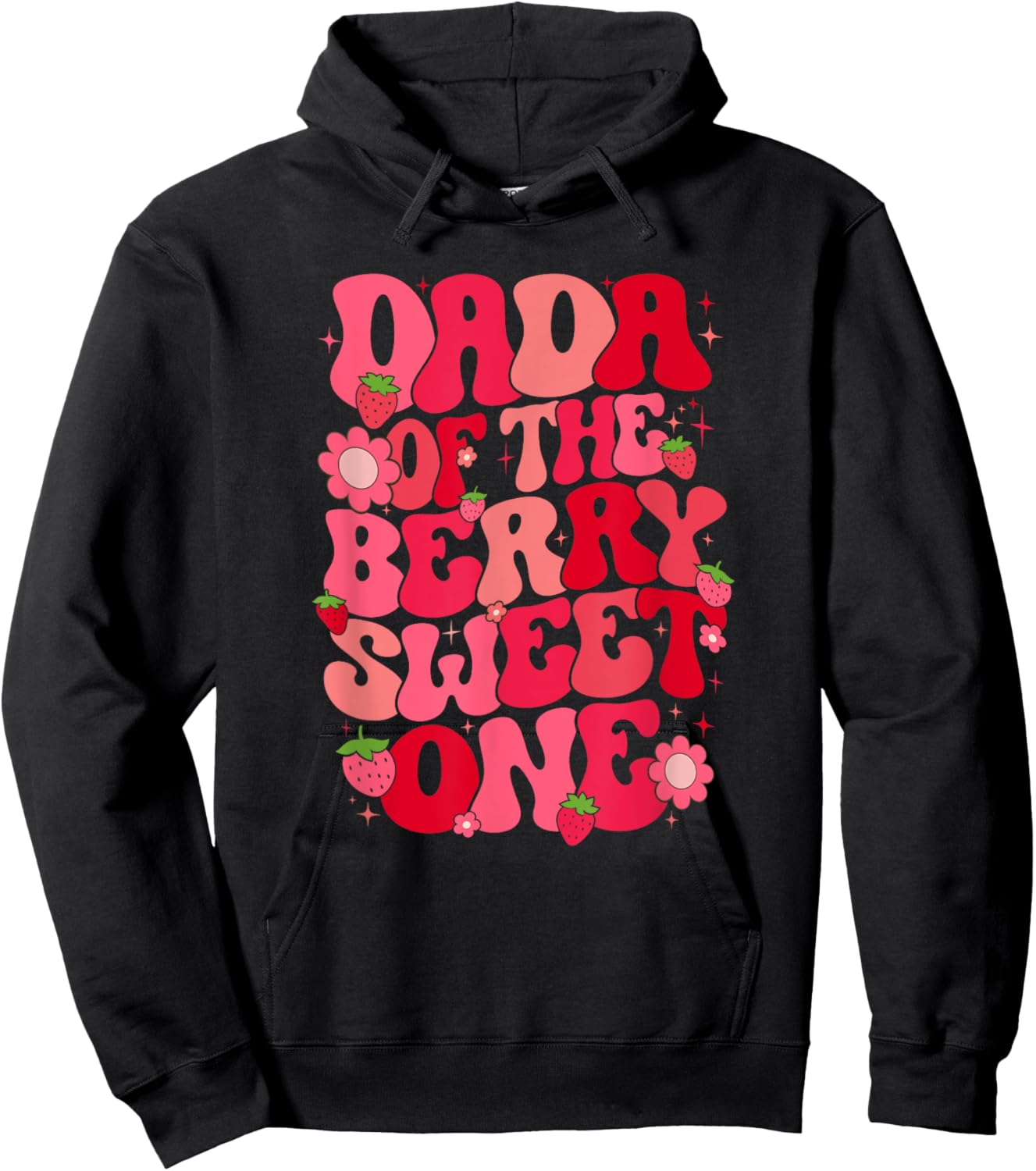 Dada Of The Berry Sweet One Strawberry First Birthday Hoodie - Hoodie | Black