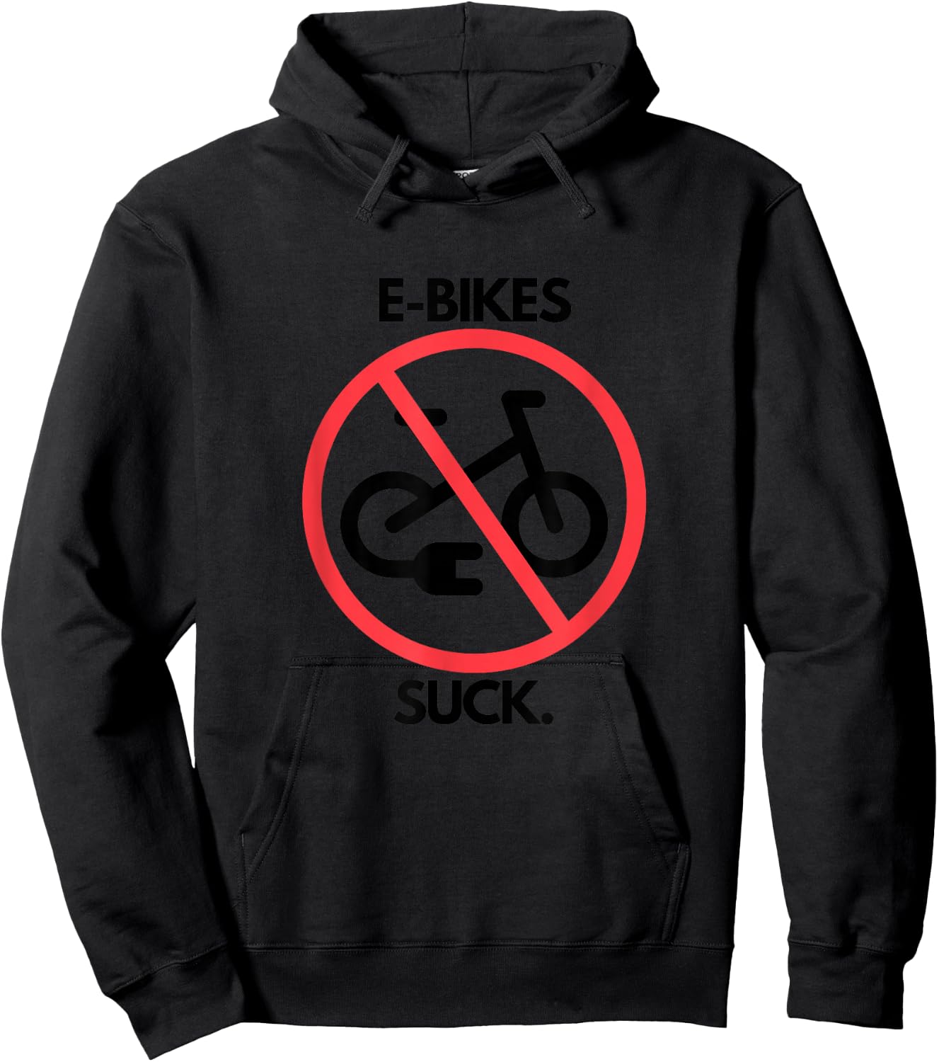 E-Bikes Suck! Hoodie - Hoodie | Black
