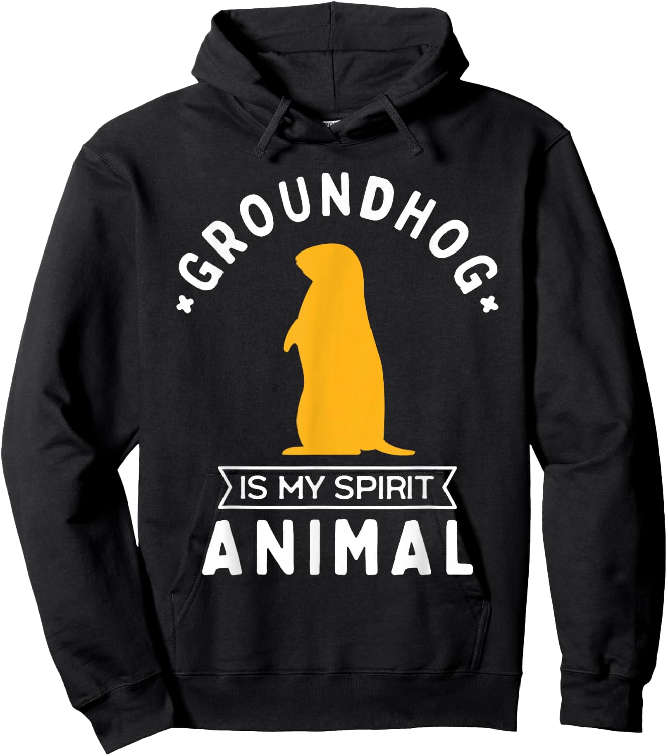 Groundhog is My Spirit Animal - Funny Woodchuck Hoodie - Hoodie | Black