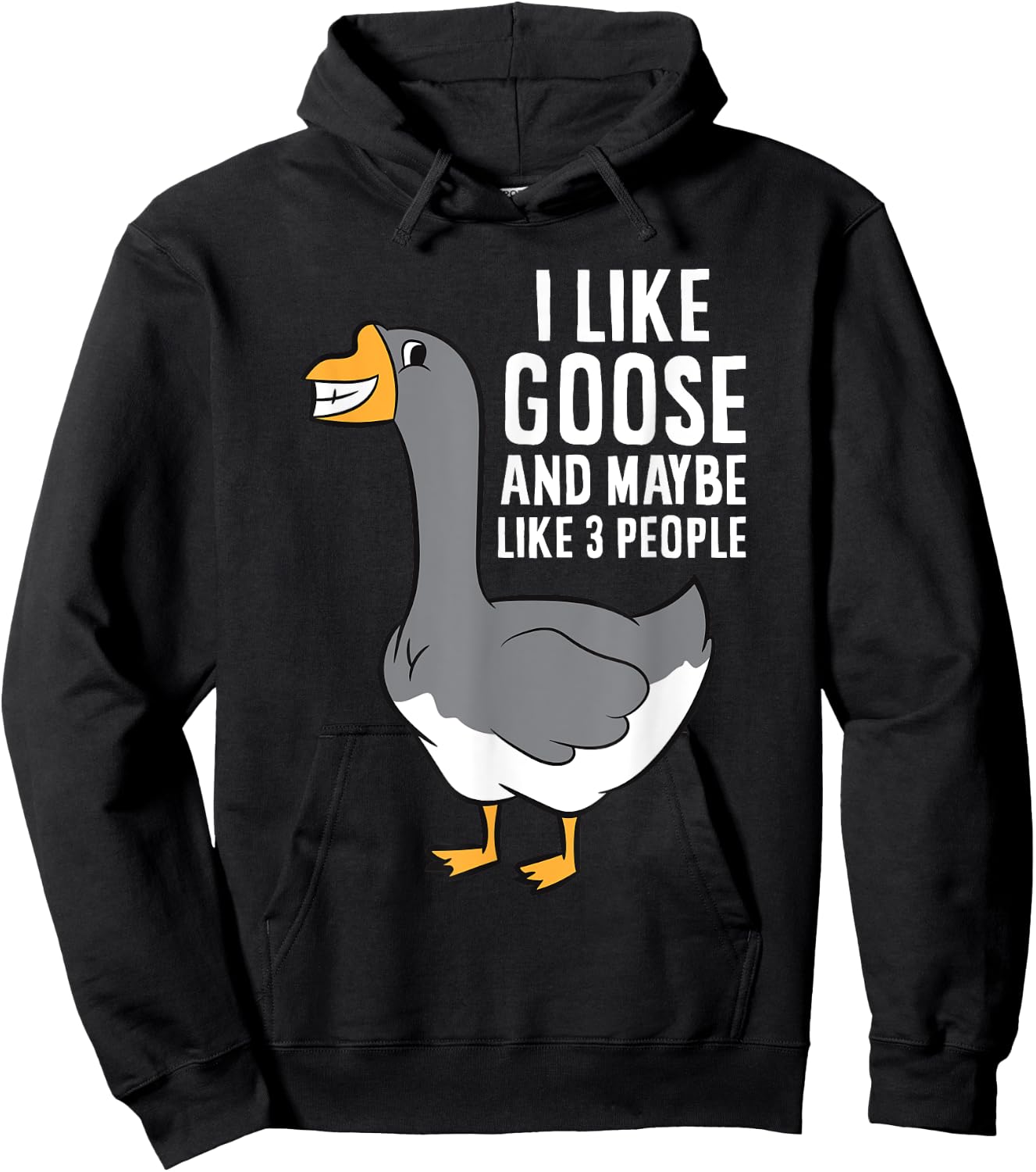 I Like Goose And Maybe Like 3 People Love Goose Hoodie - Hoodie | Black