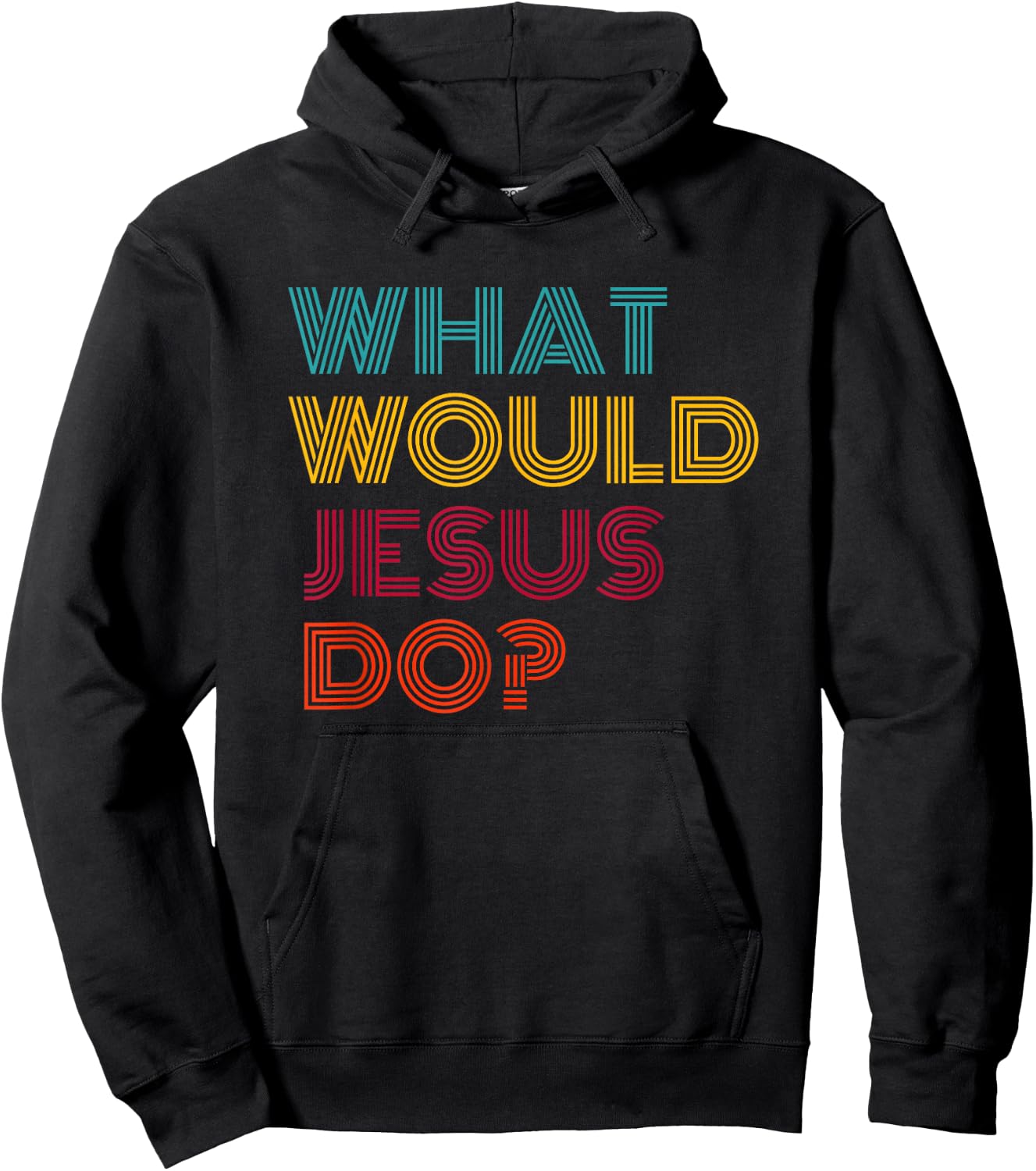 What Would Jesus Do He Would Love First WWJD HWLF Hoodie - Hoodie | Black