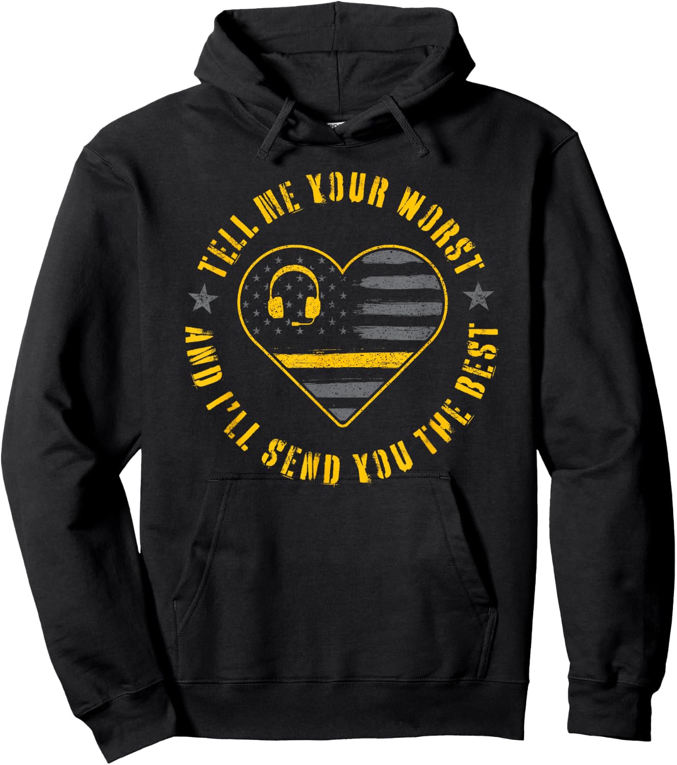 Tell me your worst and i'll send you the best dispatcher Hoodie - Hoodie | Black