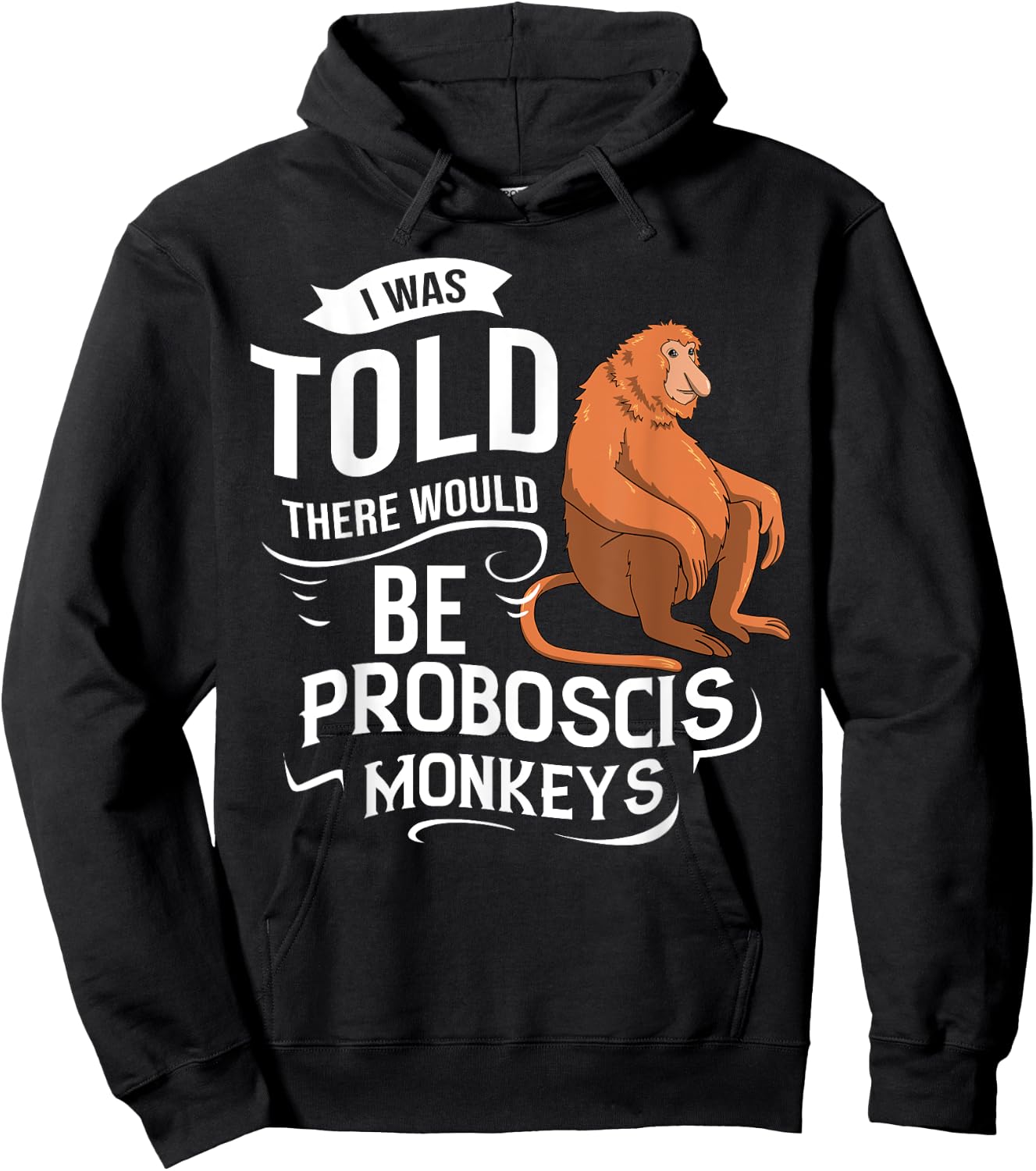 Proboscis Monkey Funny Long Nosed Monkeys Hoodie - Hoodie | Black