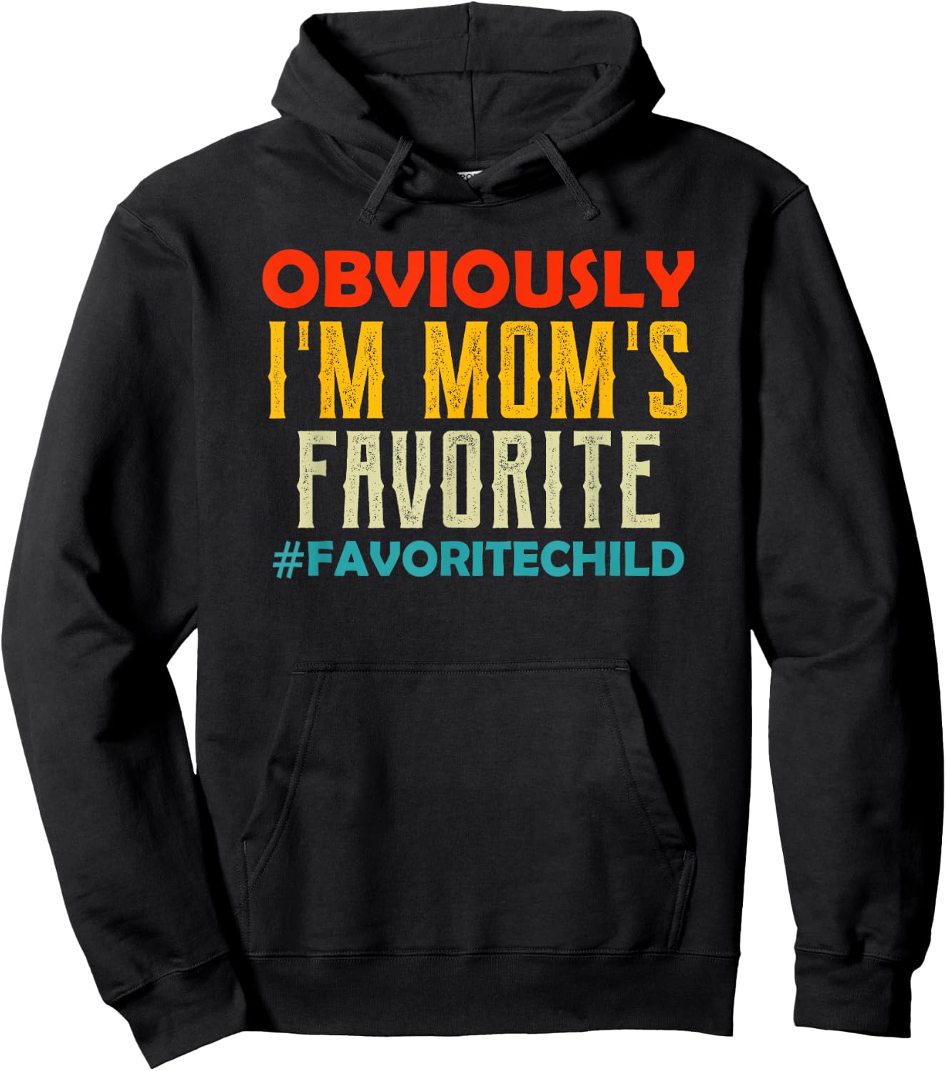 I'm Mom's Favorite Child Retro Son Daughter In Law Gift Hoodie - Hoodie | Black