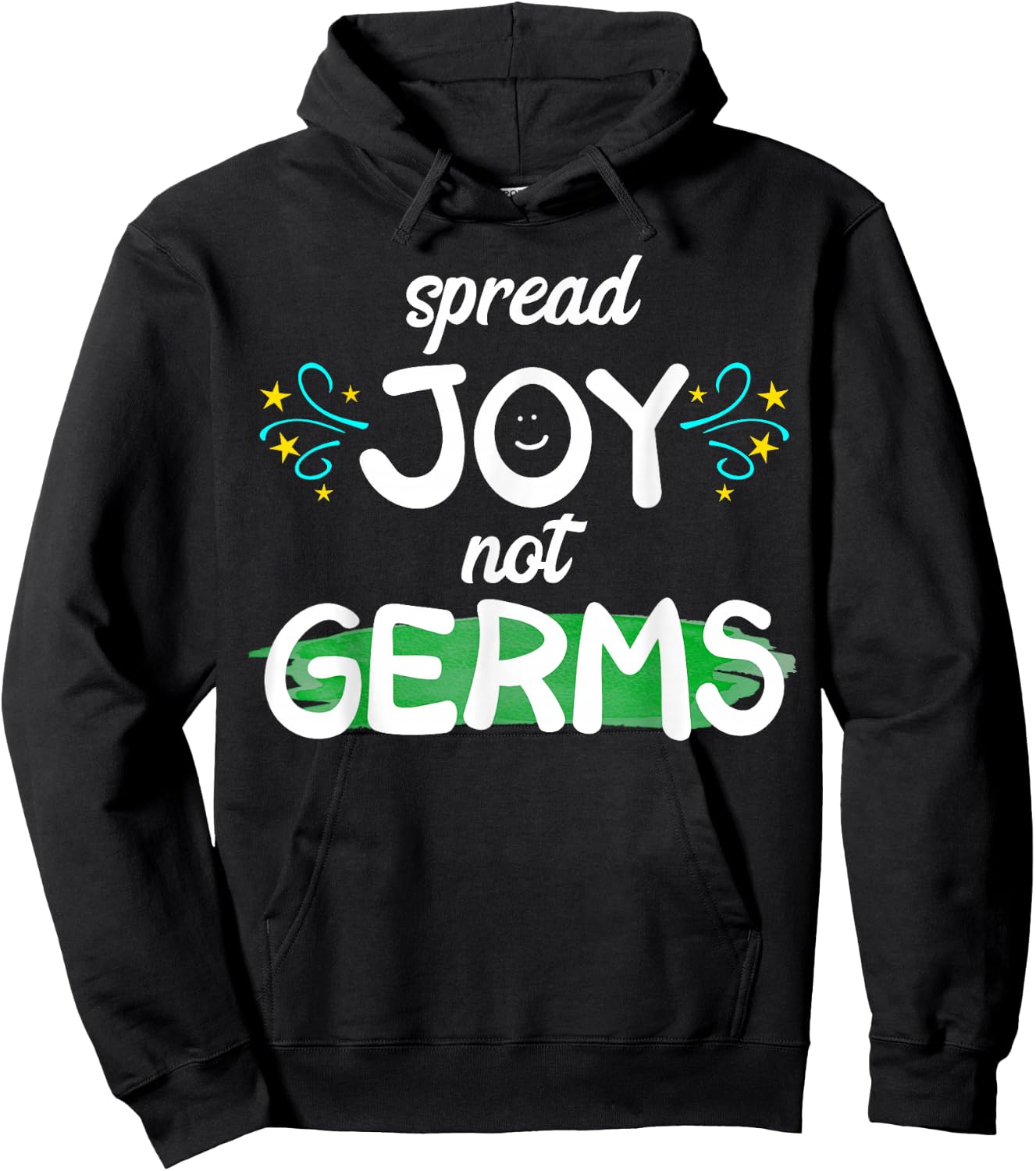Spread Joy Not Germs Funny Handwashing Hoodie - Hoodie | Black