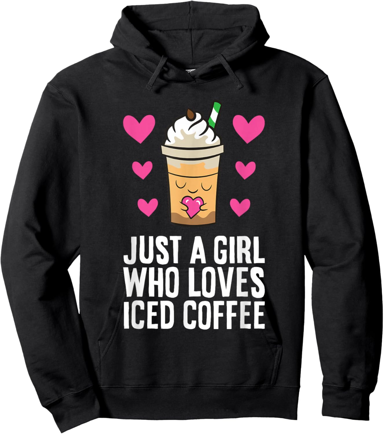 Just A Girl Who Loves Iced Coffee Hoodie - Hoodie | Black