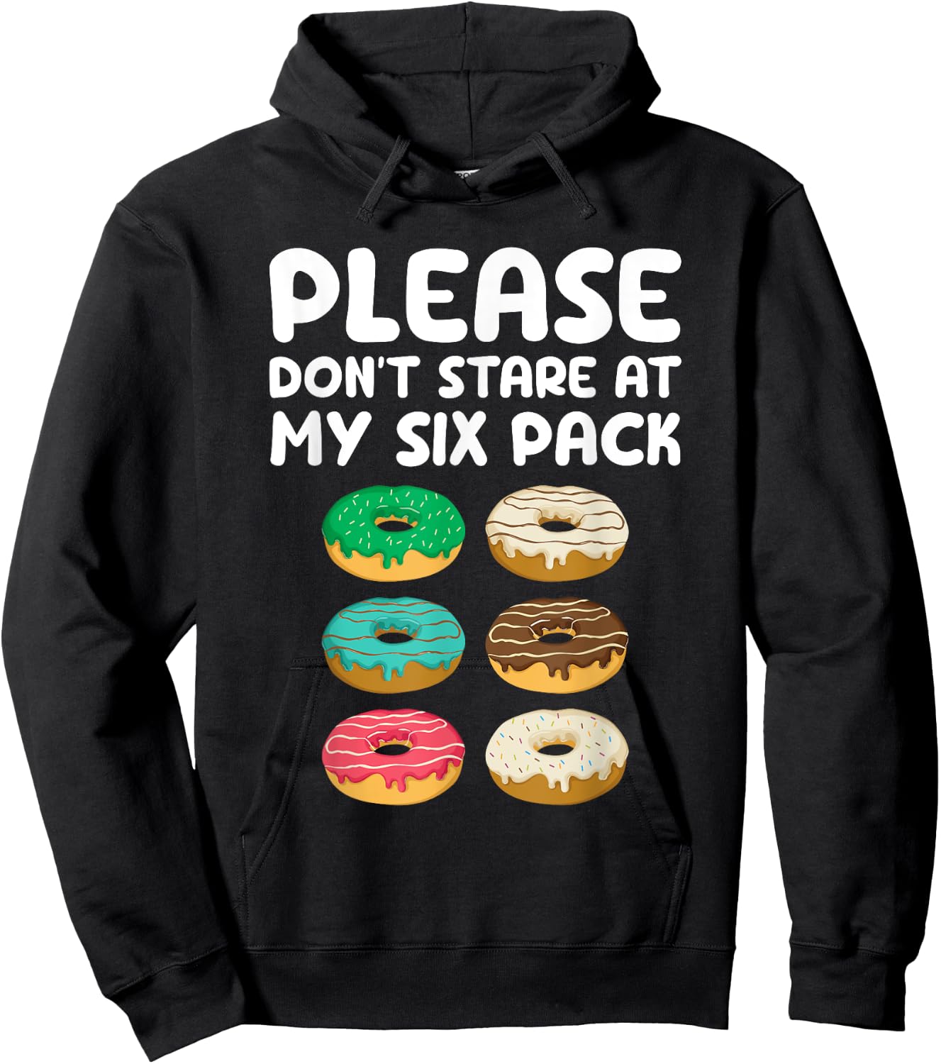 Please Don't Stare At My Six Pack Donuts Abs Funny Workout Hoodie - Hoodie | Black