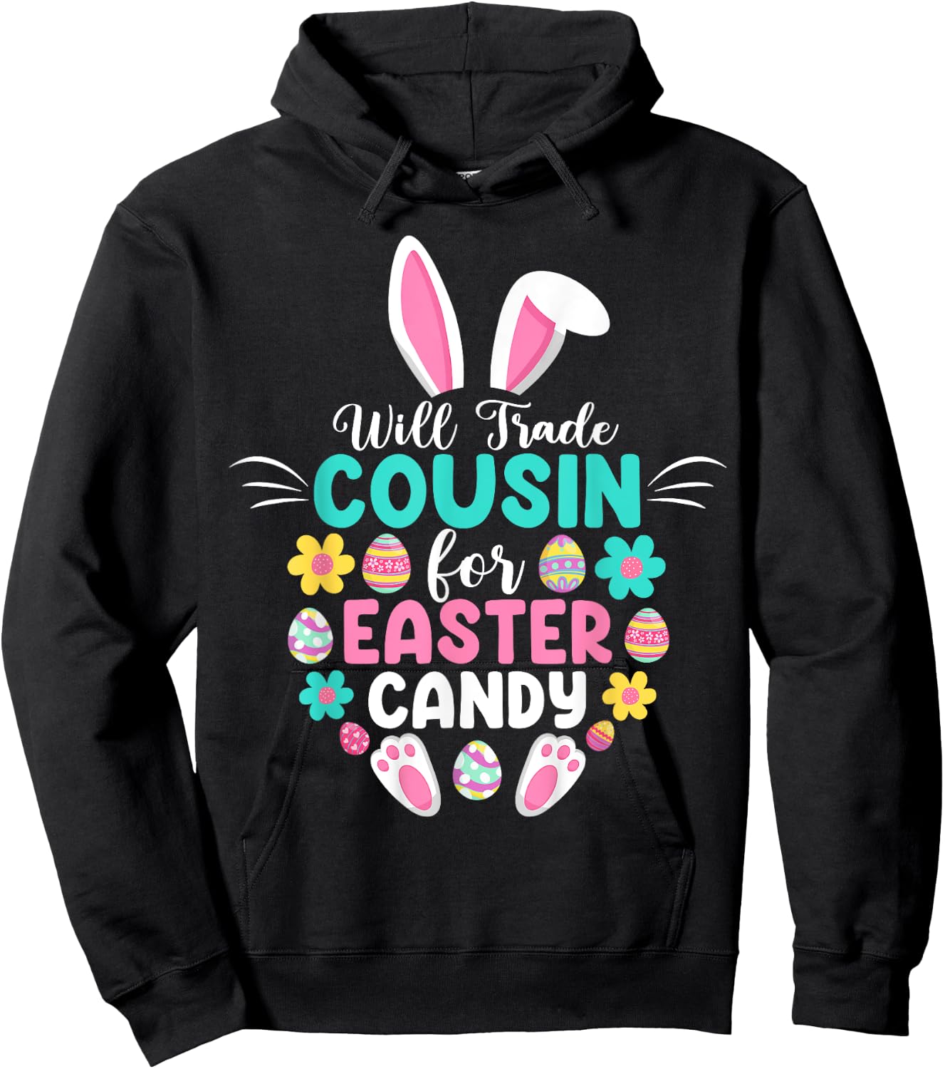 Will Trade Cousin For Easter Candy Funny Easter Day Kids Hoodie - Hoodie | Black