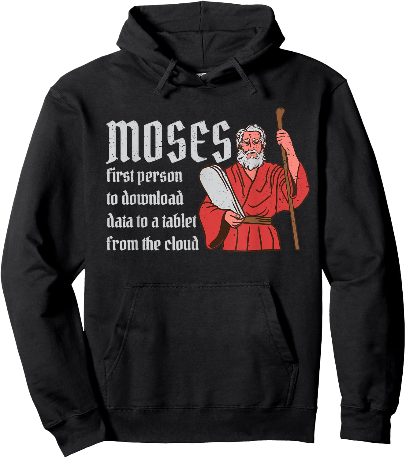 Moses First Person to Download Data from a Cloud Hoodie - Hoodie | Black