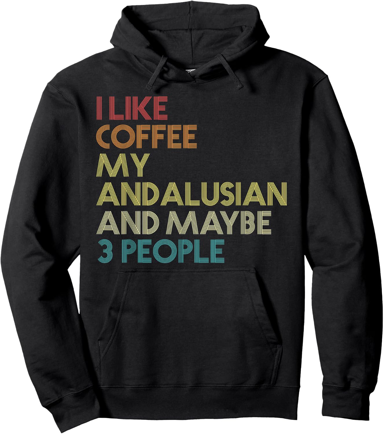 Andalusian Horse Owner Gift Coffee Lover Quote Vintage Retro Hoodie - Hoodie | Black
