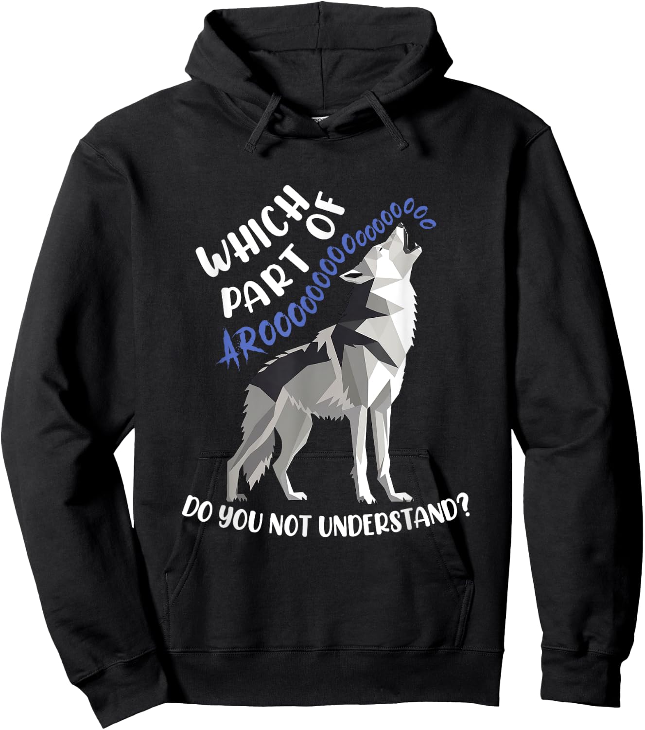 Which Part Of Aroooo Don't You Understand Funny Husky Howl Hoodie - Hoodie | Black