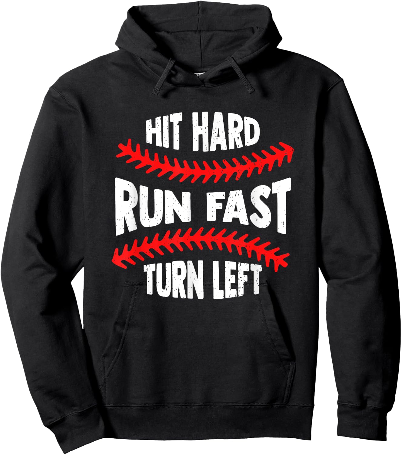 Baseball Hit Hard Run Fast Turn Left Men Boys Kid Teen Youth Hoodie - Hoodie | Black
