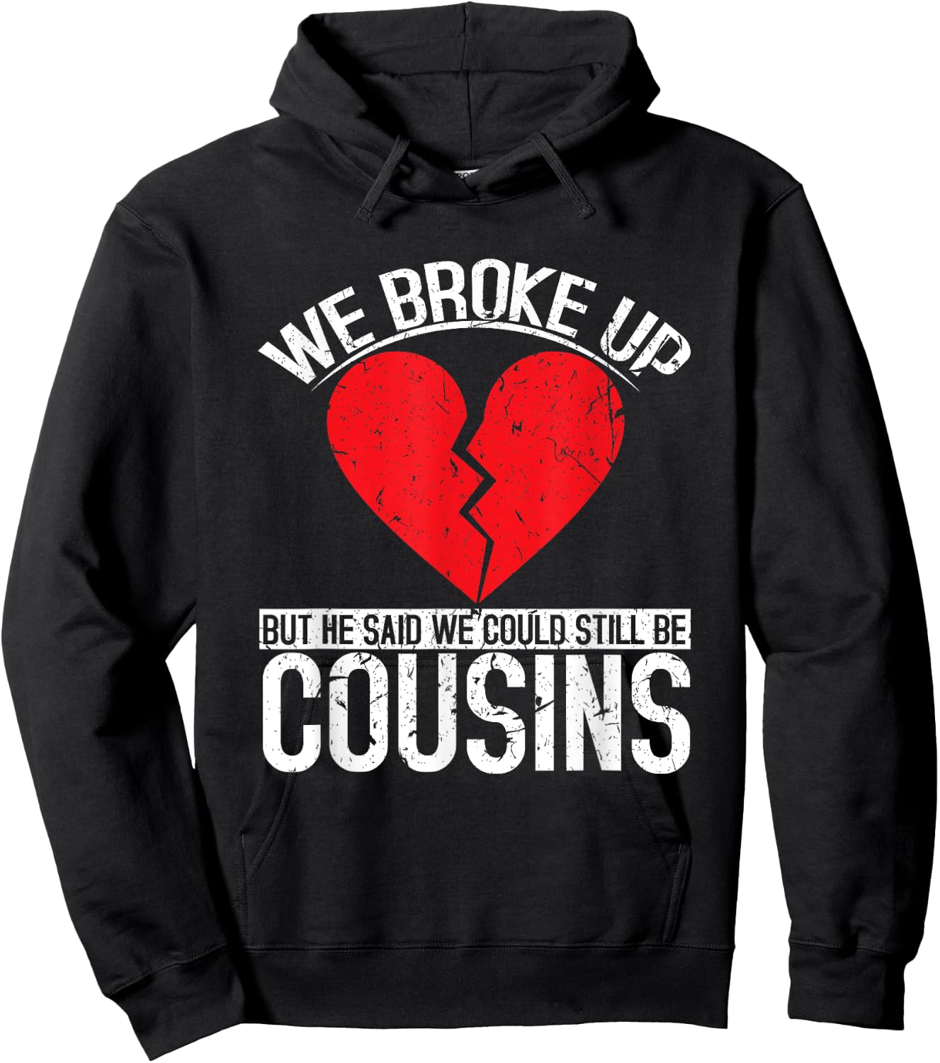 Funny Redneck Breakup Cousins Relationship Trailer Park Hoodie - Hoodie | Black
