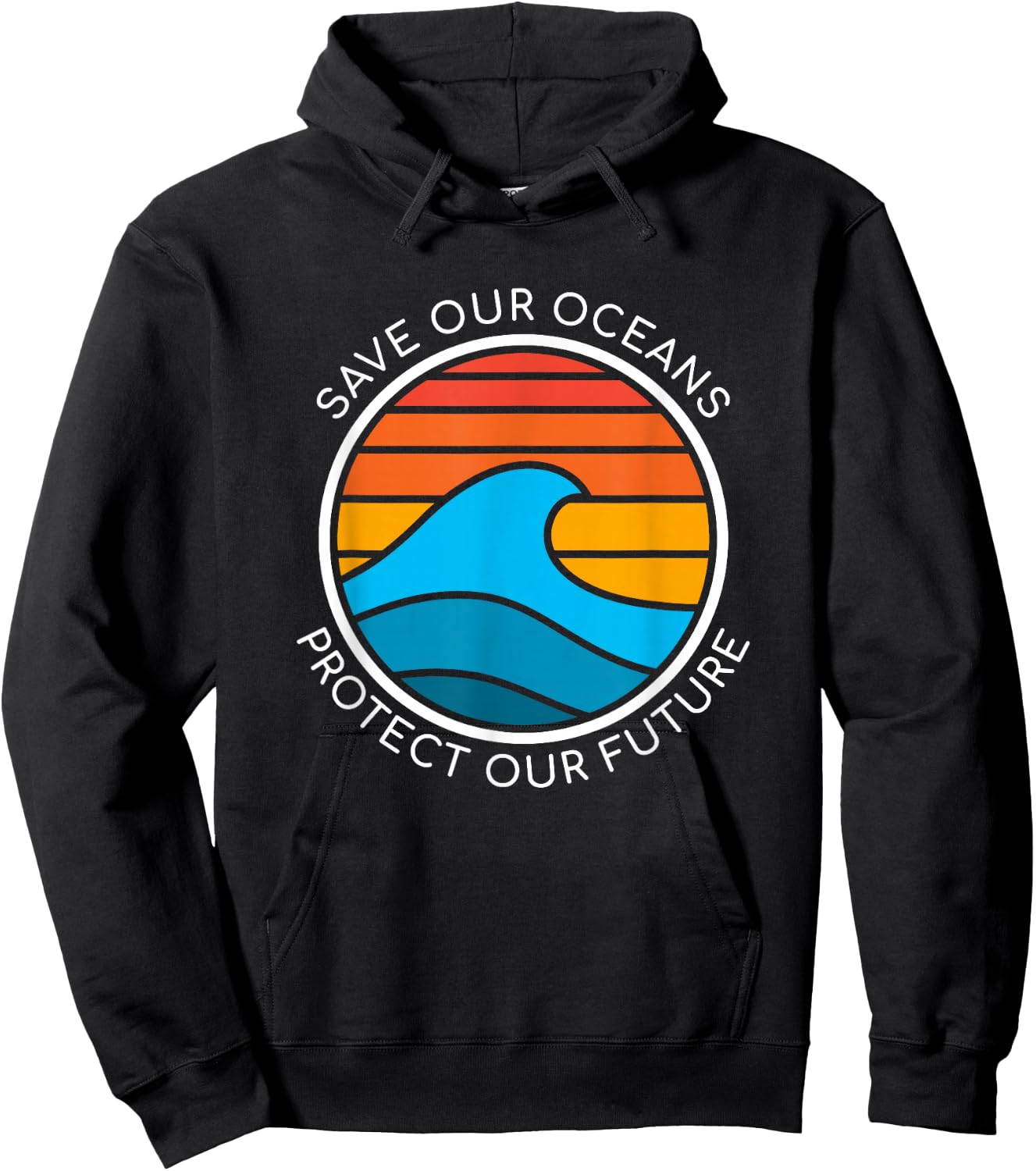 Ocean Conservation Quote Save Planet Future Water Earth Day Hoodie - Hoodie | Black